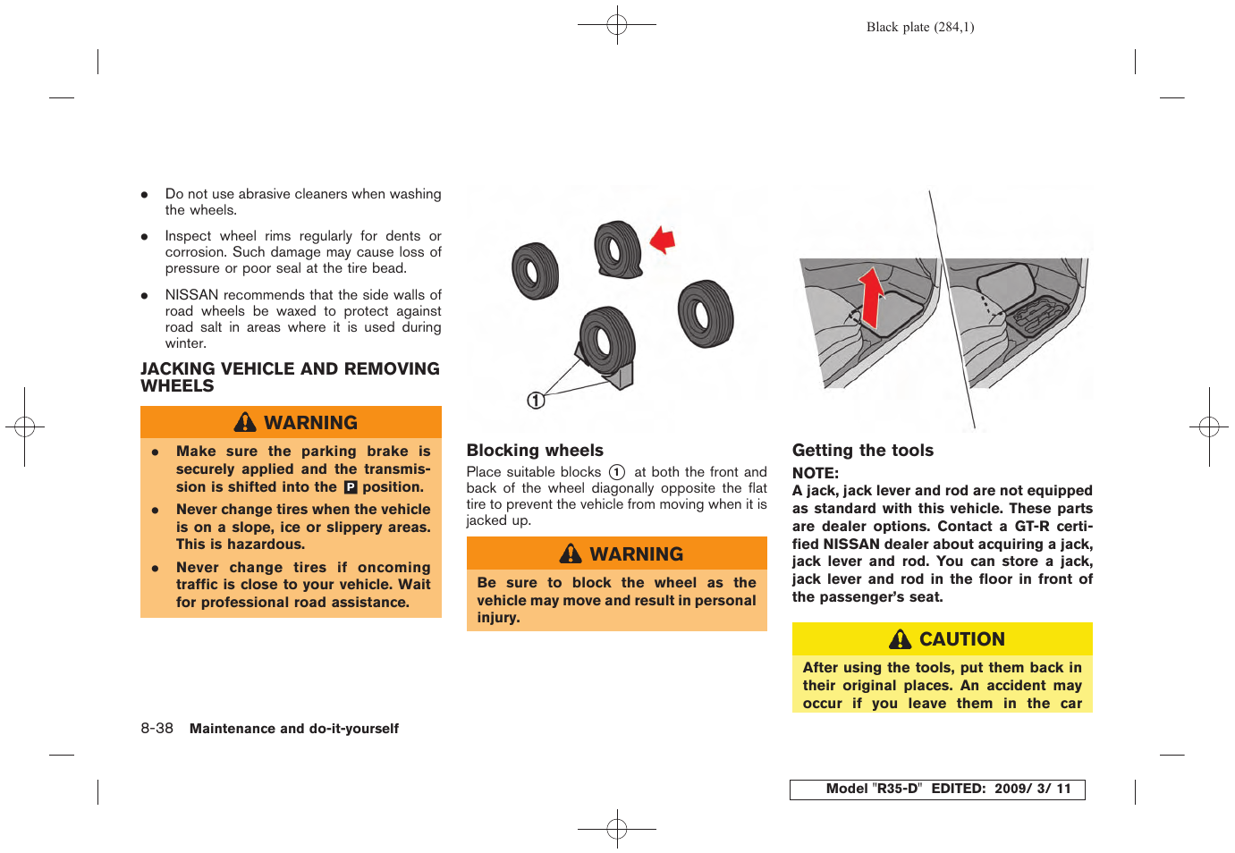 Jacking vehicle and removing wheels -38 | NISSAN 2010 GT-R Sports Sedan User Manual | Page 281 / 314