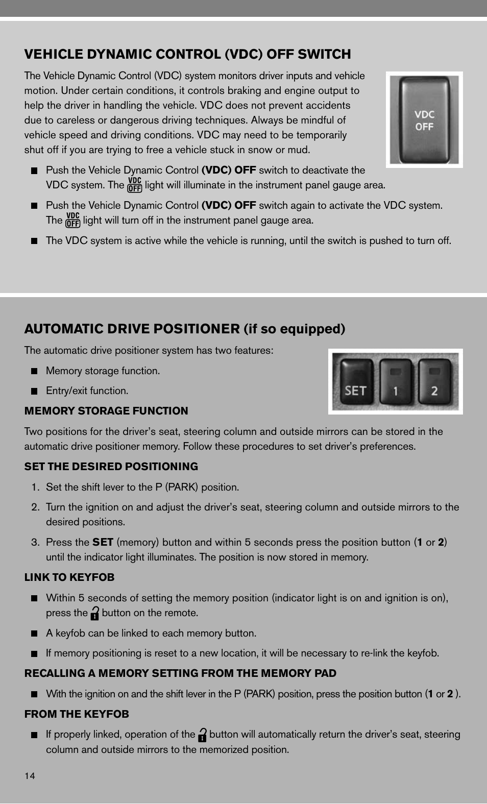 Vehicle dynamic control (vdc) off switch, Automatic drive positioner (if so equipped) | NISSAN 2010 Murano User Manual | Page 16 / 48