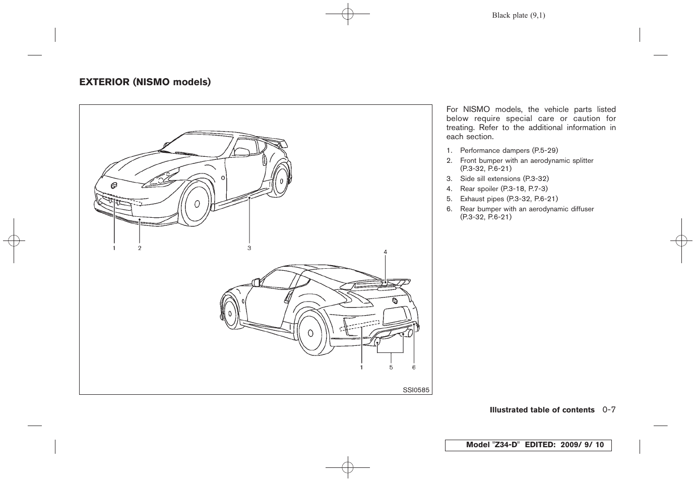 Exterior (nismo models) -7 | NISSAN 2010 Z Coupe User Manual | Page 13 / 409