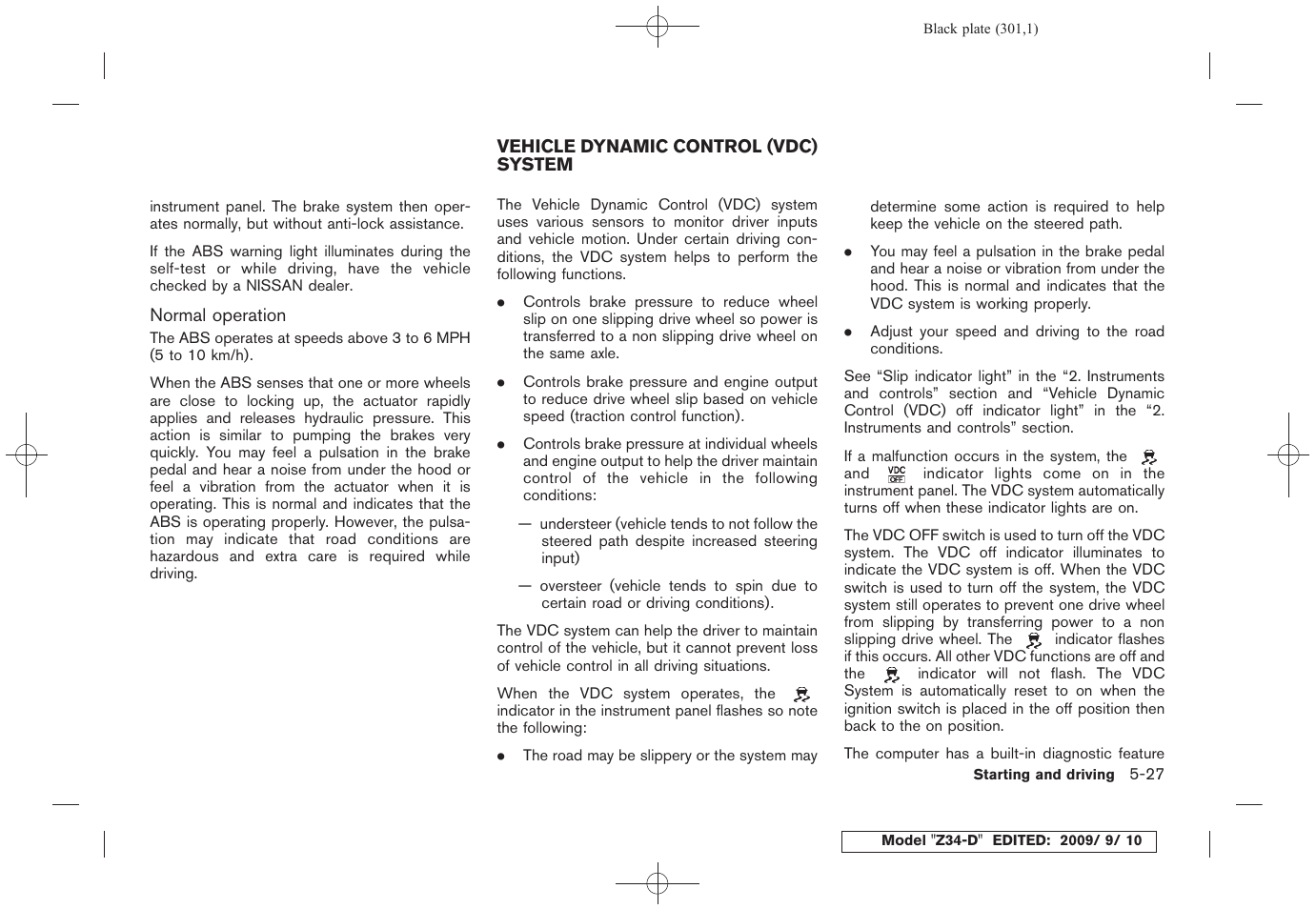 Vehicle dynamic control (vdc) system -27 | NISSAN 2010 Z Coupe User Manual | Page 301 / 409