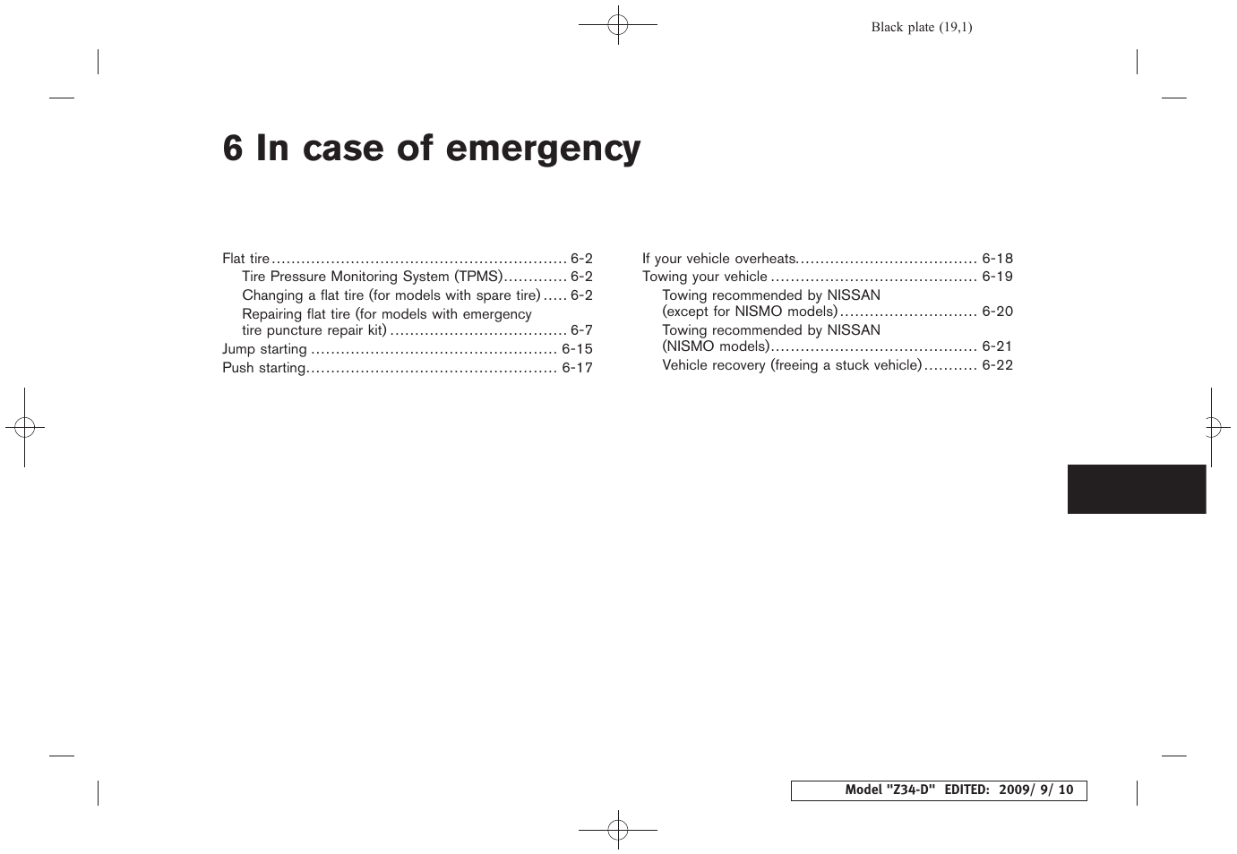 In case of emergency, 6 in case of emergency | NISSAN 2010 Z Coupe User Manual | Page 307 / 409