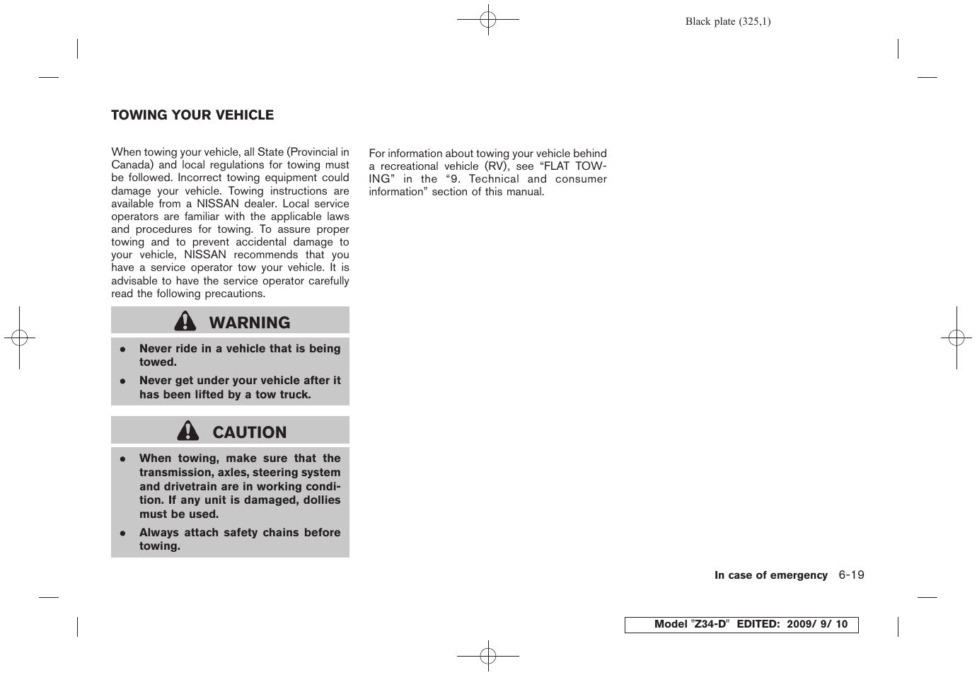 Towing your vehicle -19, Warning, Caution | NISSAN 2010 Z Coupe User Manual | Page 325 / 409