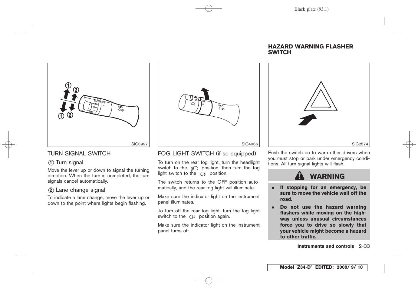 Hazard warning flasher switch -33, Warning | NISSAN 2010 Z Coupe User Manual | Page 95 / 409