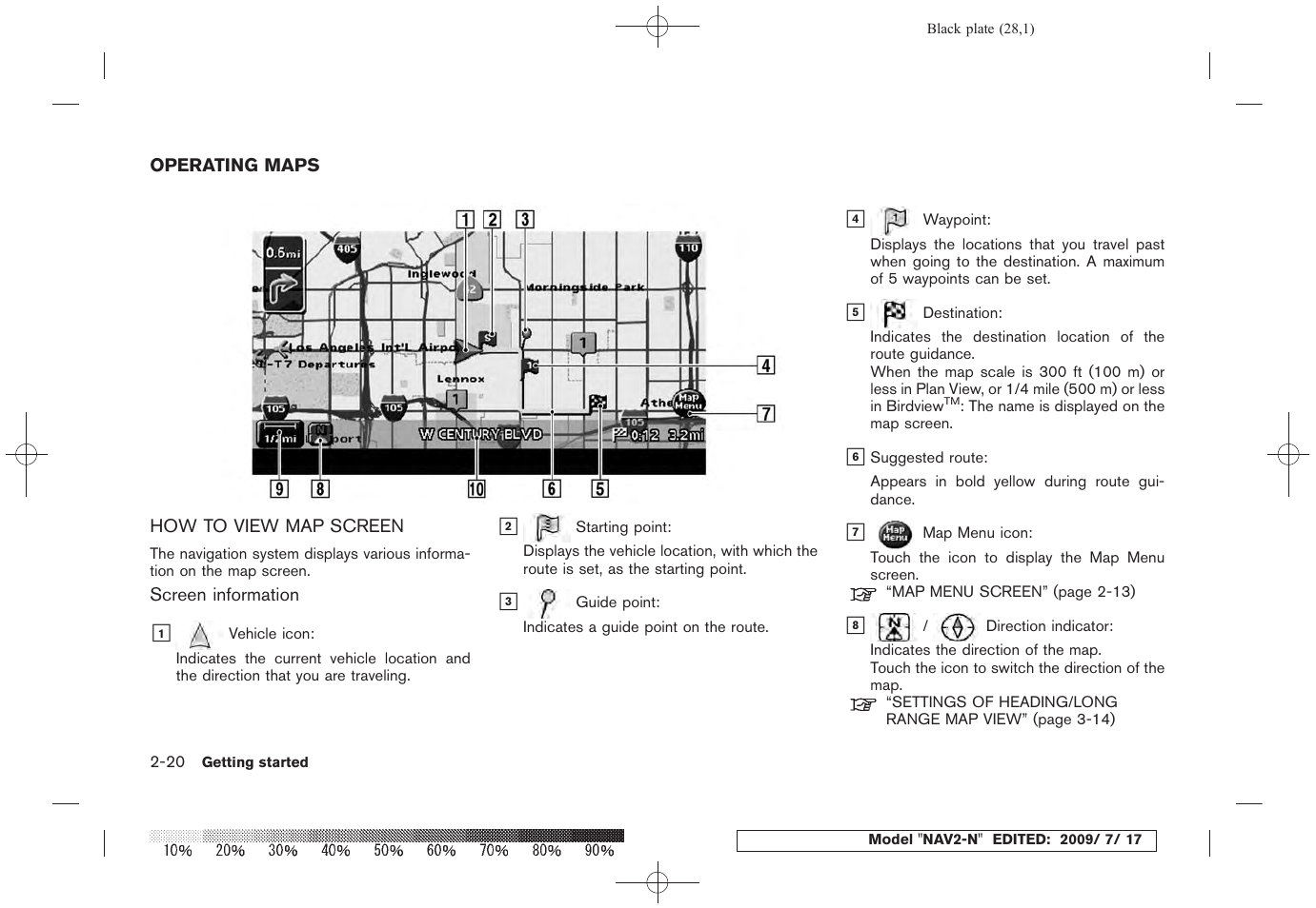 Operating maps -20, How to view map screen -20 | NISSAN 2010 Pathfinder User Manual | Page 27 / 234