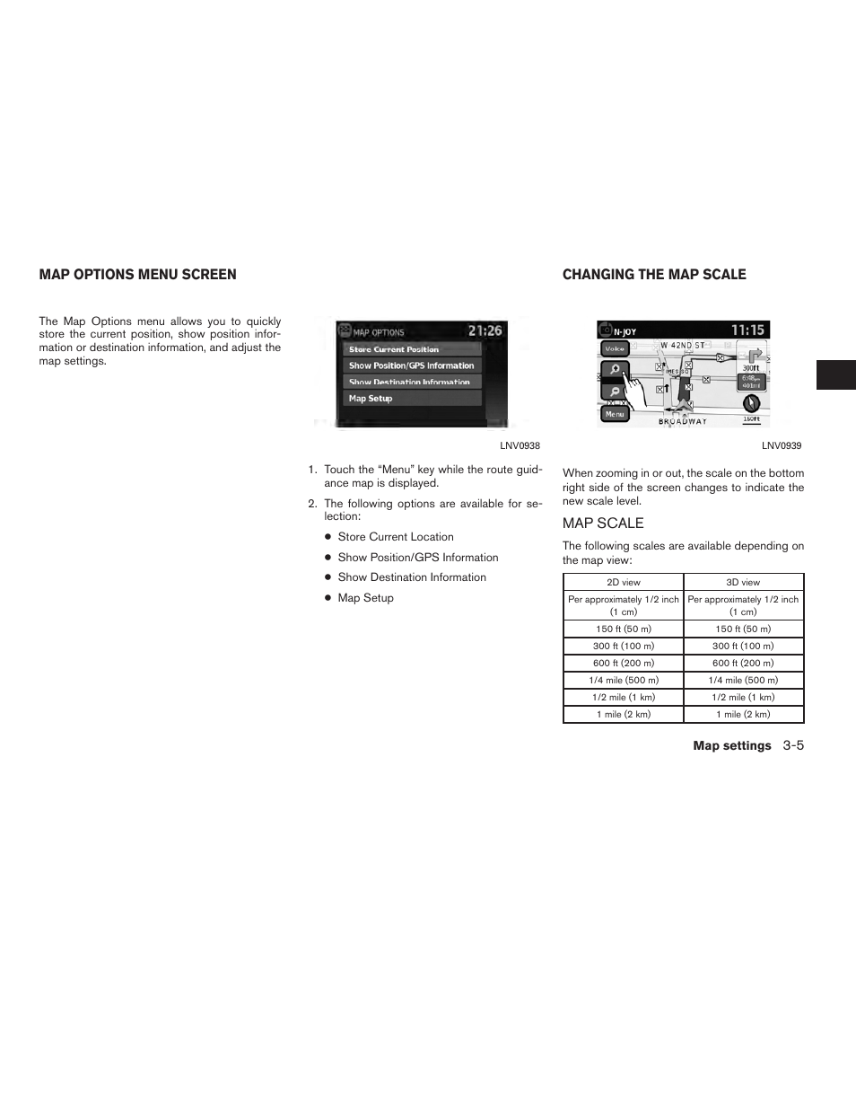 Map scale -5, Map scale, Map options menu screen changing the map scale | NISSAN 2010 Versa User Manual | Page 18 / 79