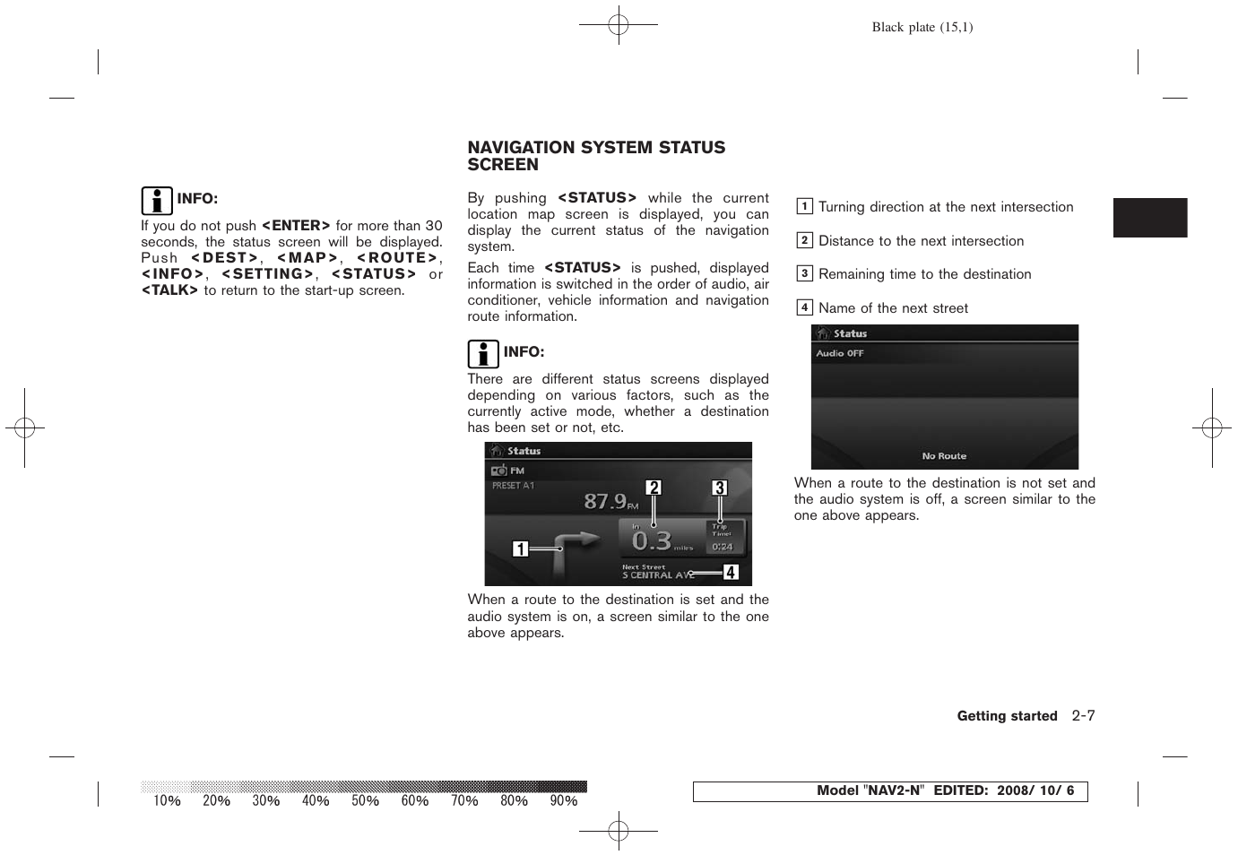 Navigation system status screen -7 | NISSAN 2009 Murano User Manual | Page 13 / 264