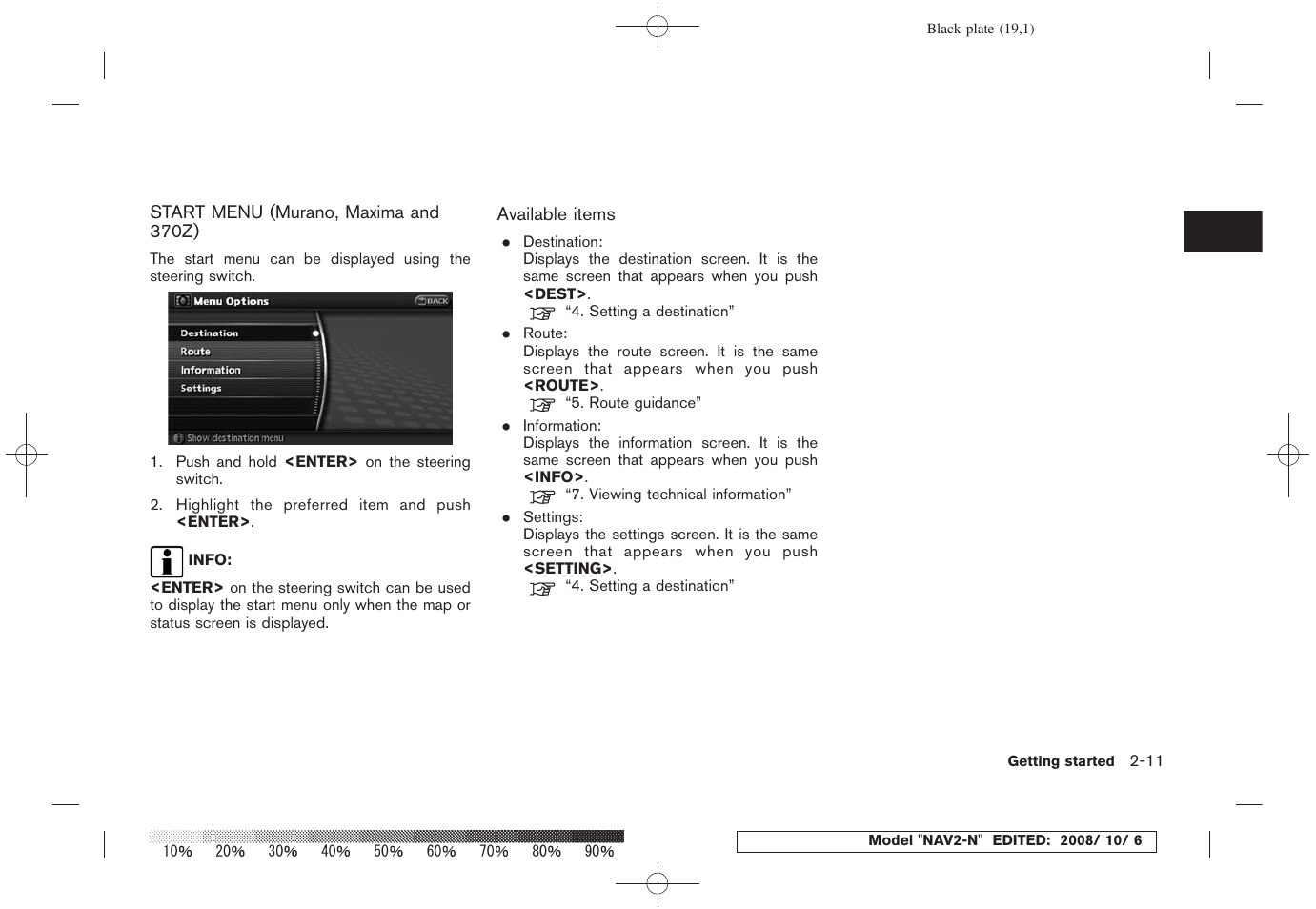 Start menu (murano, maxima and 370z) -11 | NISSAN 2009 Murano User Manual | Page 17 / 264
