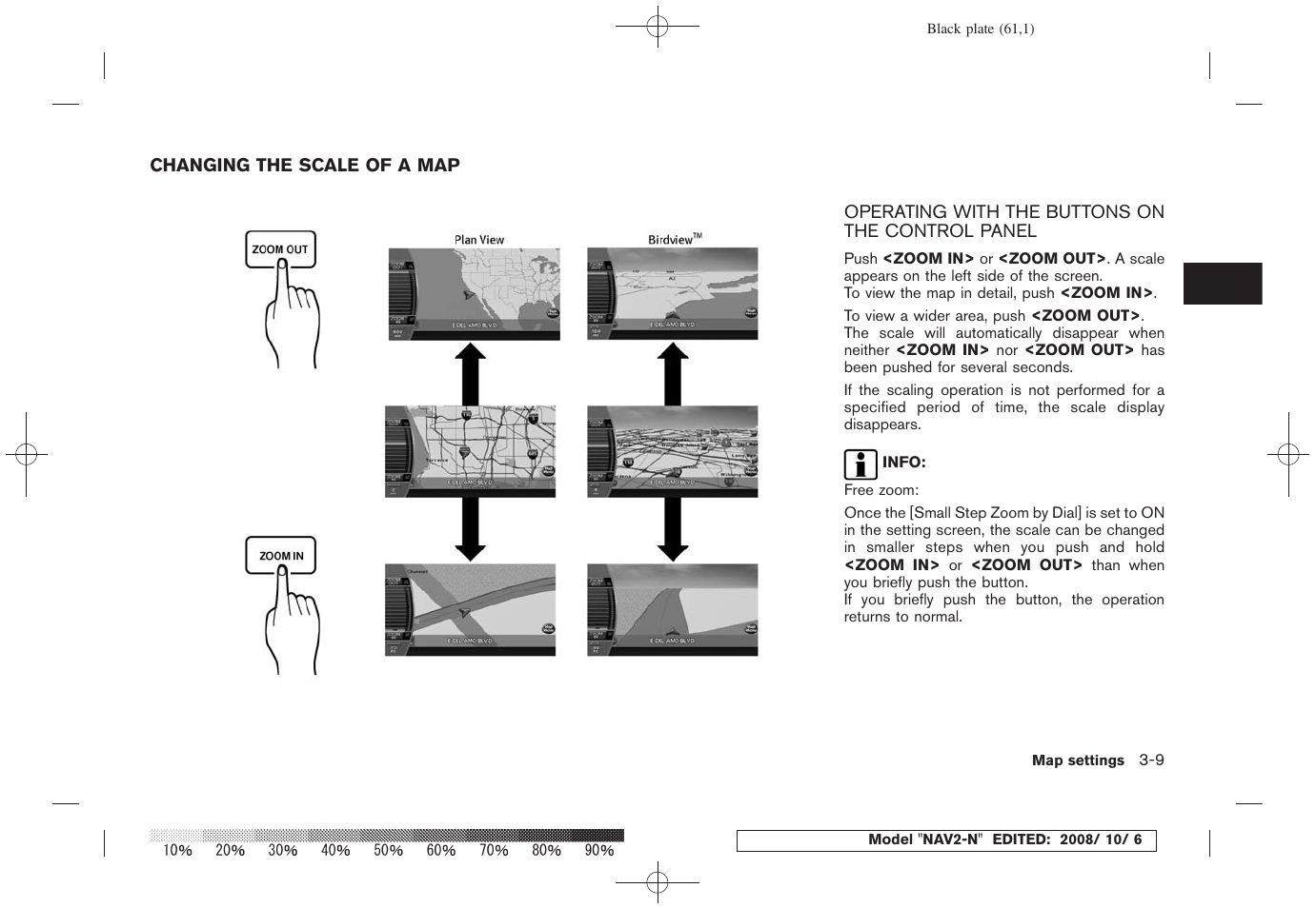 Changing the scale of a map -9, Operating with the buttons on the control panel -9 | NISSAN 2009 Murano User Manual | Page 59 / 264