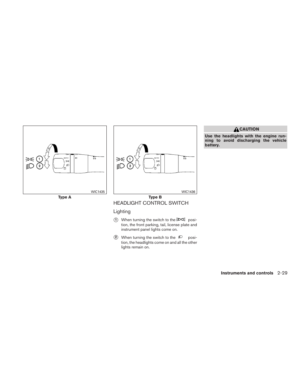 Headlight control switch -29 | NISSAN 2010 Maxima User Manual | Page 102 / 458