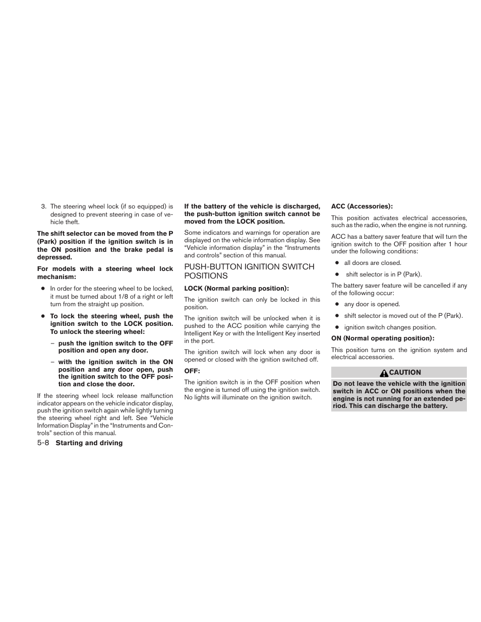 Push-button ignition switch positions -8 | NISSAN 2010 Maxima User Manual | Page 337 / 458