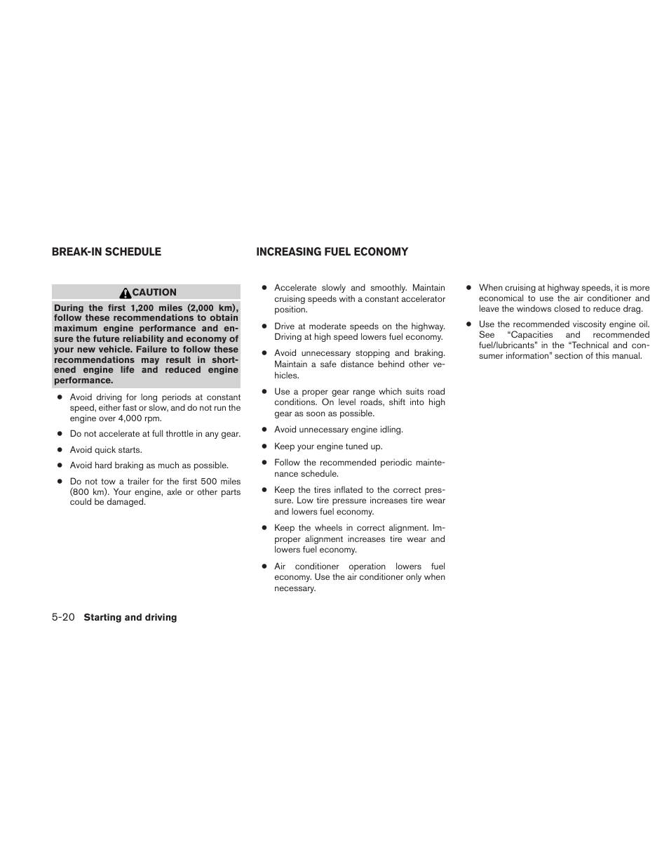 Break-in schedule -20 increasing fuel economy -20 | NISSAN 2010 Maxima User Manual | Page 349 / 458