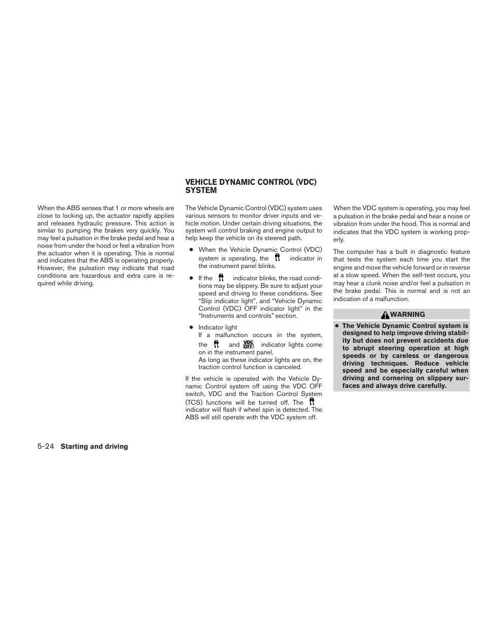 Vehicle dynamic control (vdc) system -24 | NISSAN 2010 Maxima User Manual | Page 353 / 458