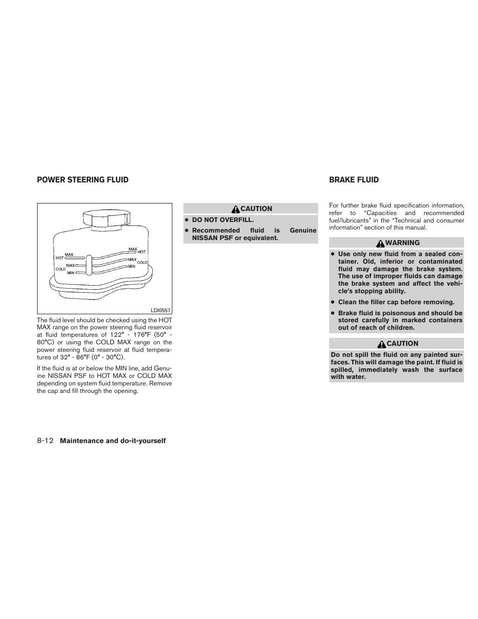 Power steering fluid -12 brake fluid -12 | NISSAN 2010 Maxima User Manual | Page 391 / 458