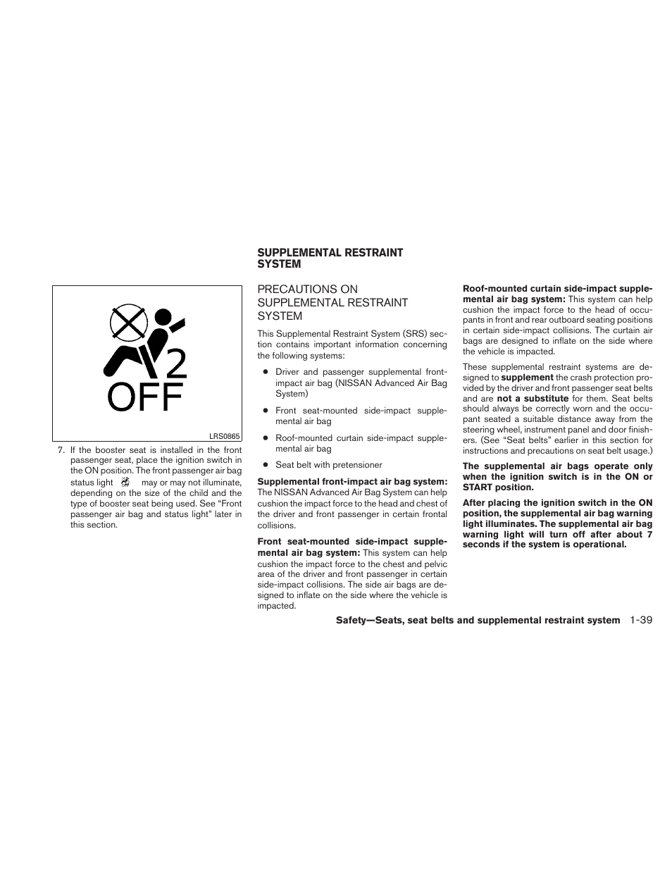 Supplemental restraint system -39, Precautions on supplemental restraint system -39 | NISSAN 2010 Maxima User Manual | Page 56 / 458