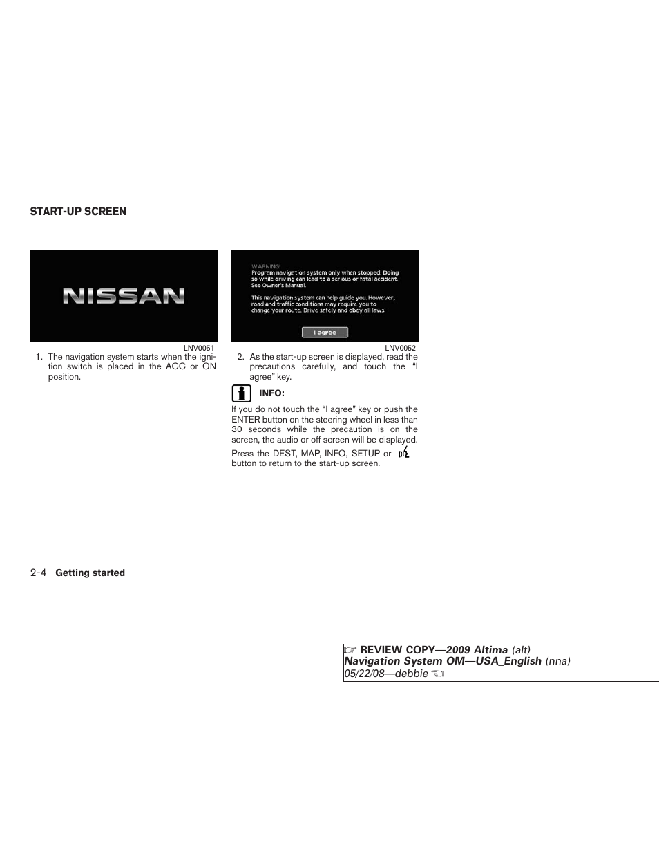 Start-up screen -4 | NISSAN 2009 Altima Coupe User Manual | Page 11 / 238