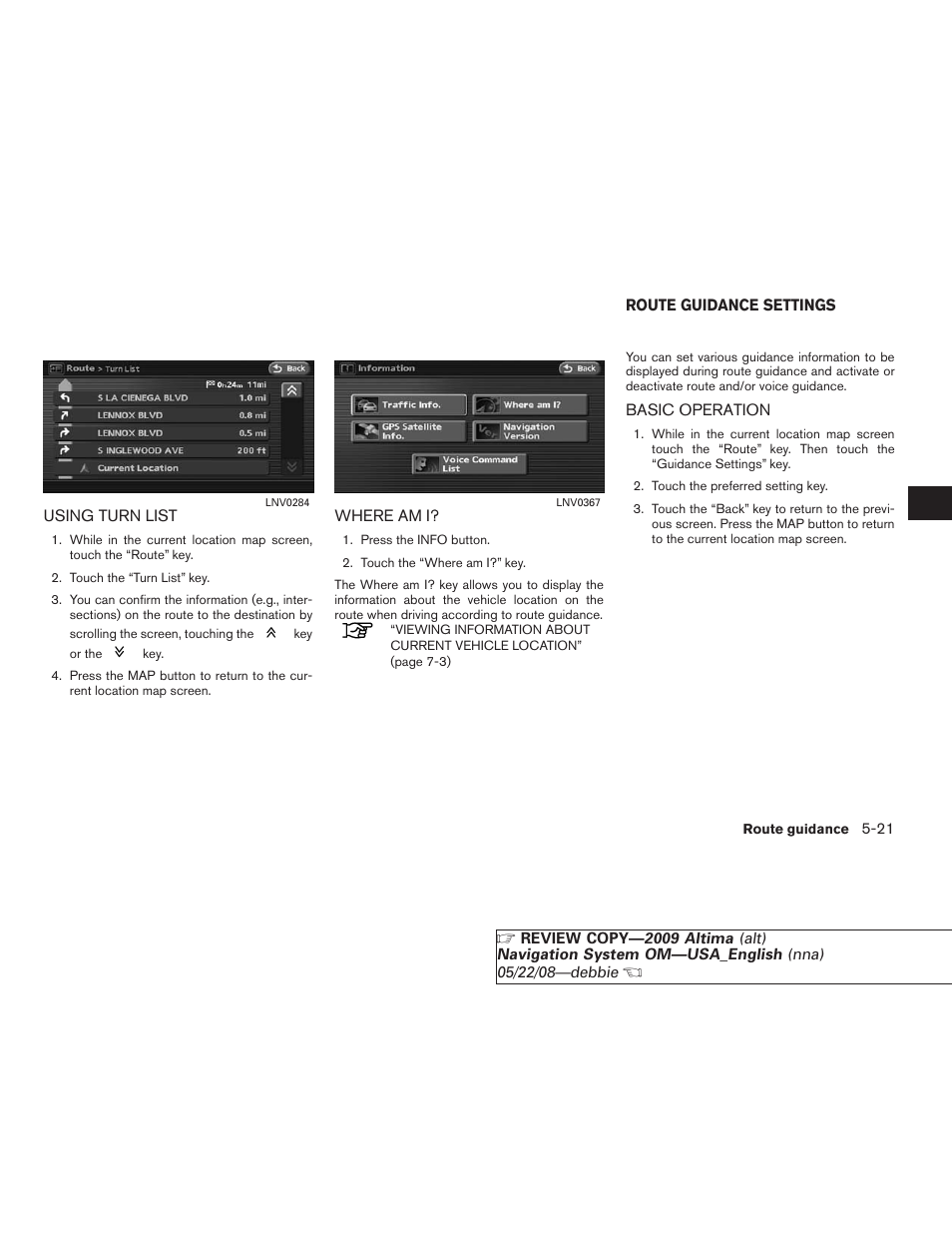 Using turn list -21 where am i? -21, Route guidance settings -21, Basic operation -21 | NISSAN 2009 Altima Coupe User Manual | Page 128 / 238