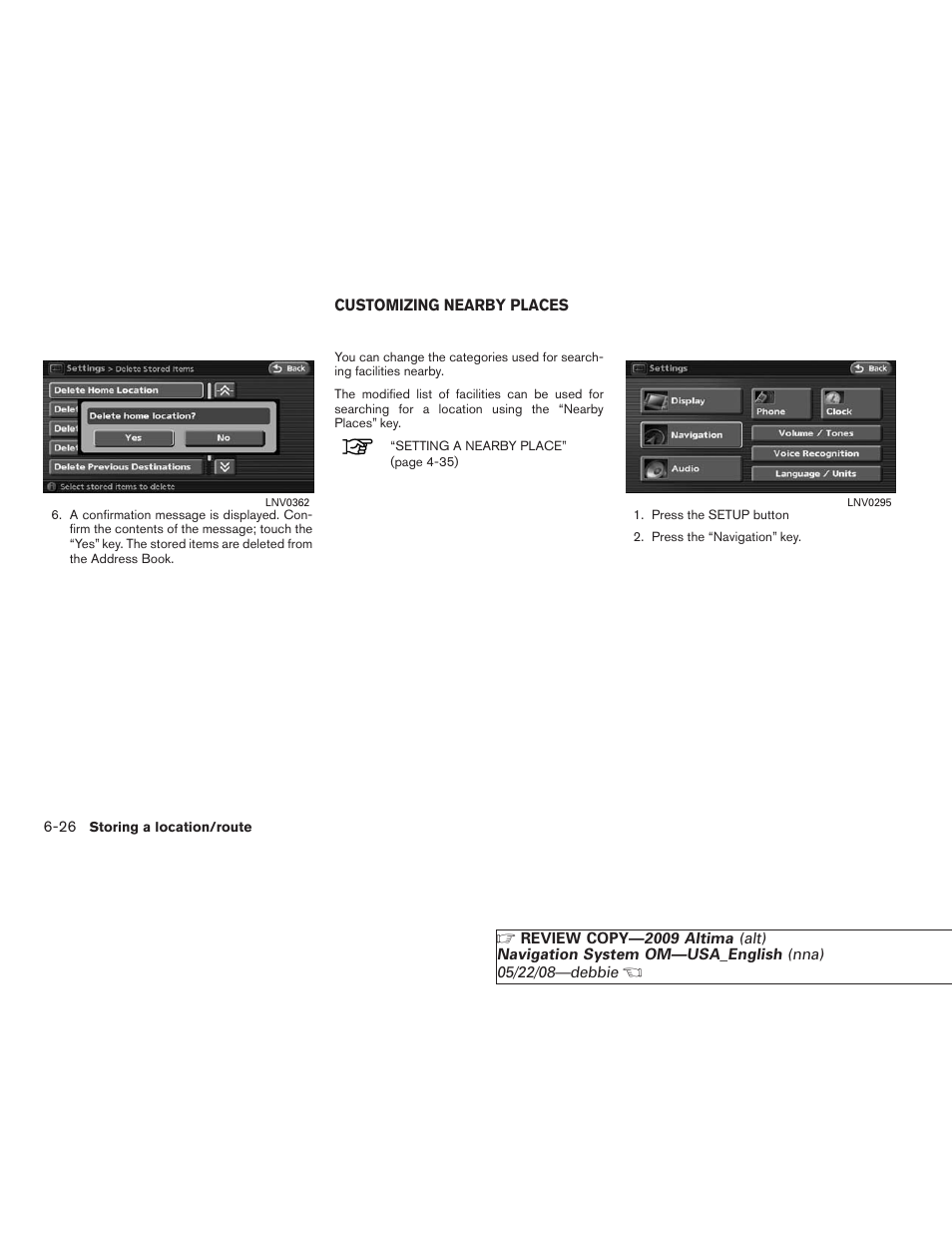 Customizing nearby places -26 | NISSAN 2009 Altima Coupe User Manual | Page 161 / 238