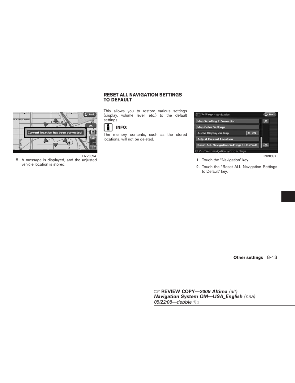 Reset all navigation settings to default -13 | NISSAN 2009 Altima Coupe User Manual | Page 188 / 238