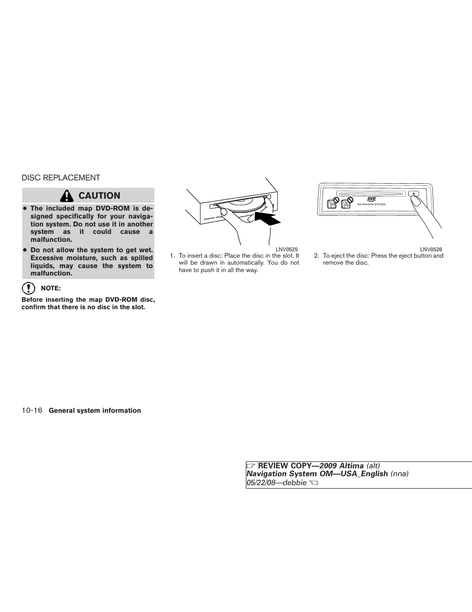 Disc replacement -16, Caution | NISSAN 2009 Altima Coupe User Manual | Page 215 / 238