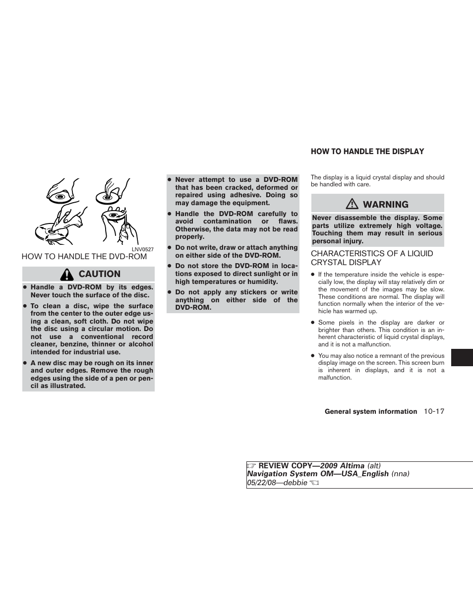 How to handle the dvd-rom -17, How to handle the display -17, Characteristics of a liquid crystal display -17 | Caution, Warning | NISSAN 2009 Altima Coupe User Manual | Page 216 / 238