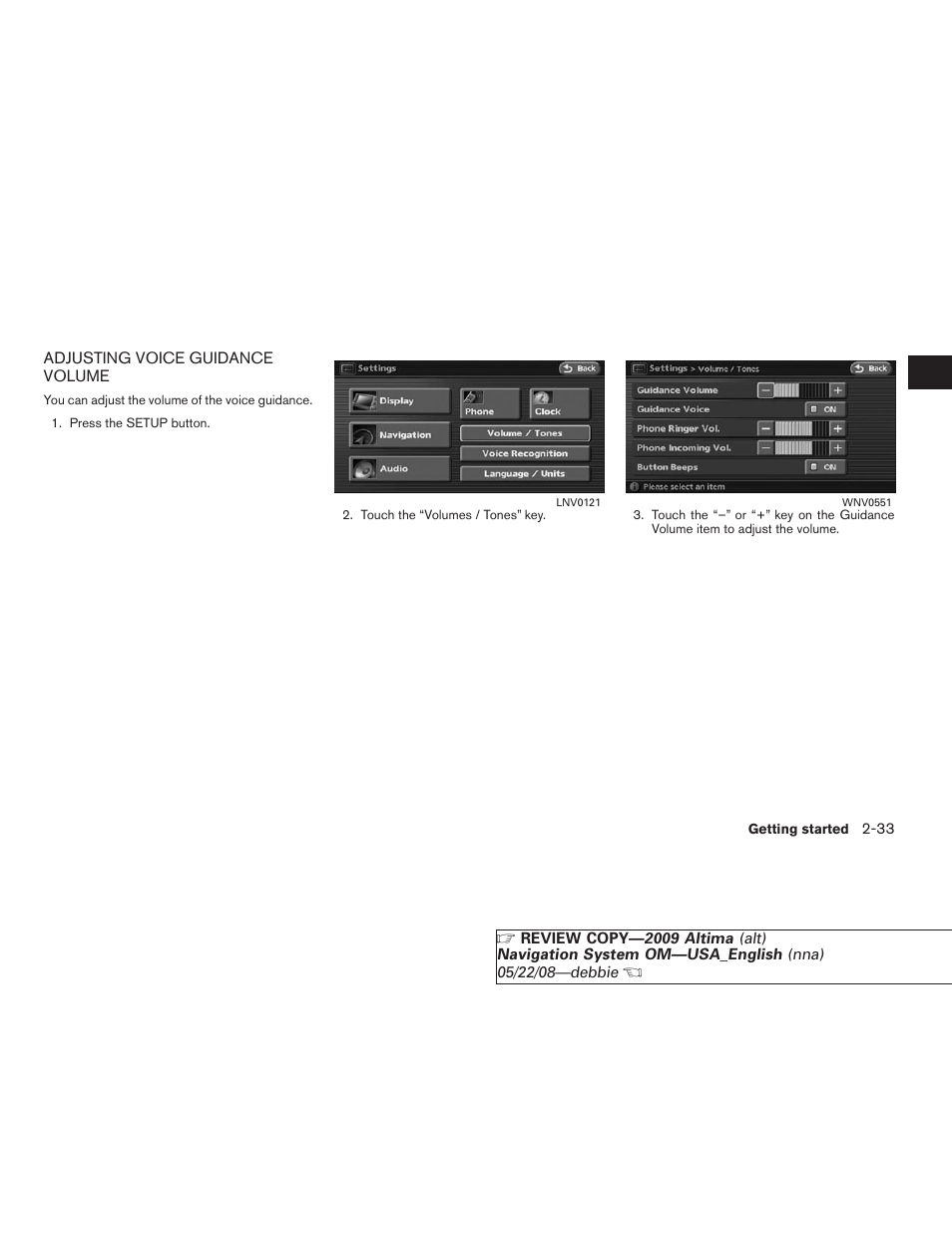 Adjusting voice guidance volume -33 | NISSAN 2009 Altima Coupe User Manual | Page 40 / 238