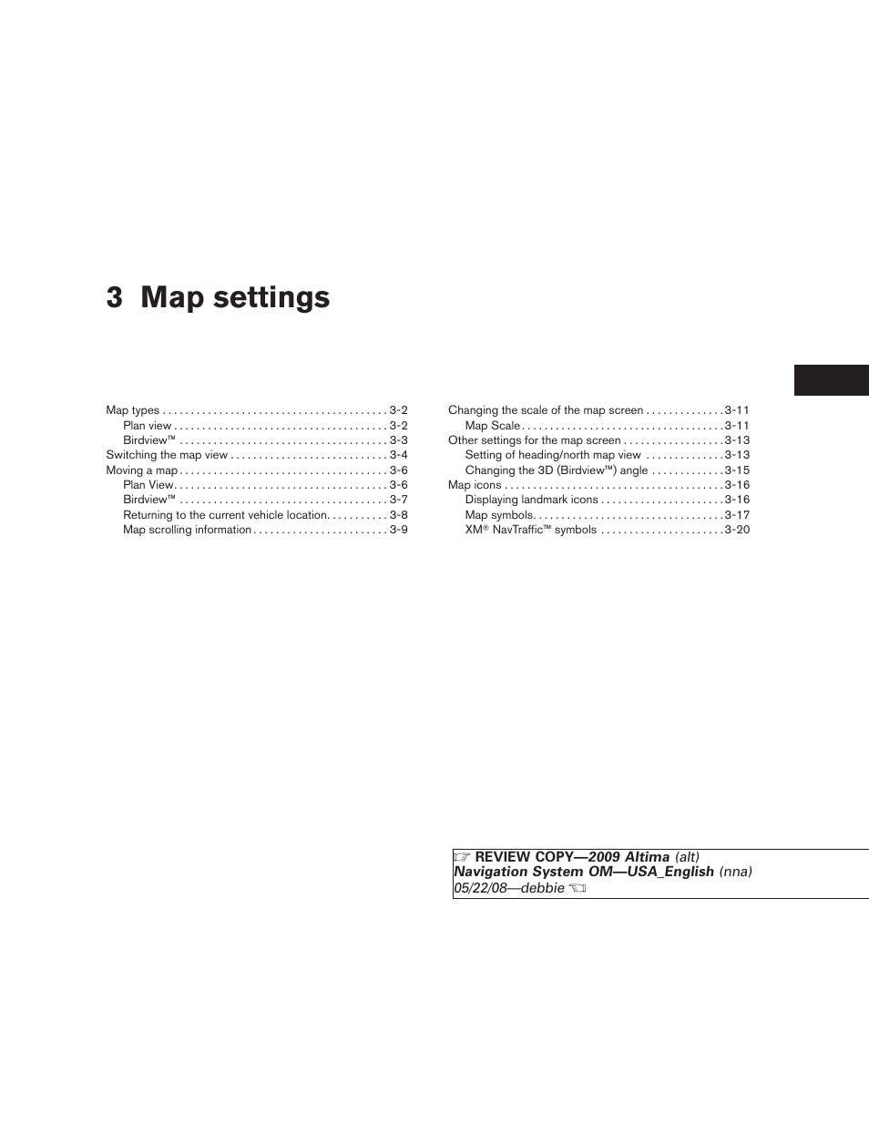 Map settings, 3 map settings | NISSAN 2009 Altima Coupe User Manual | Page 46 / 238