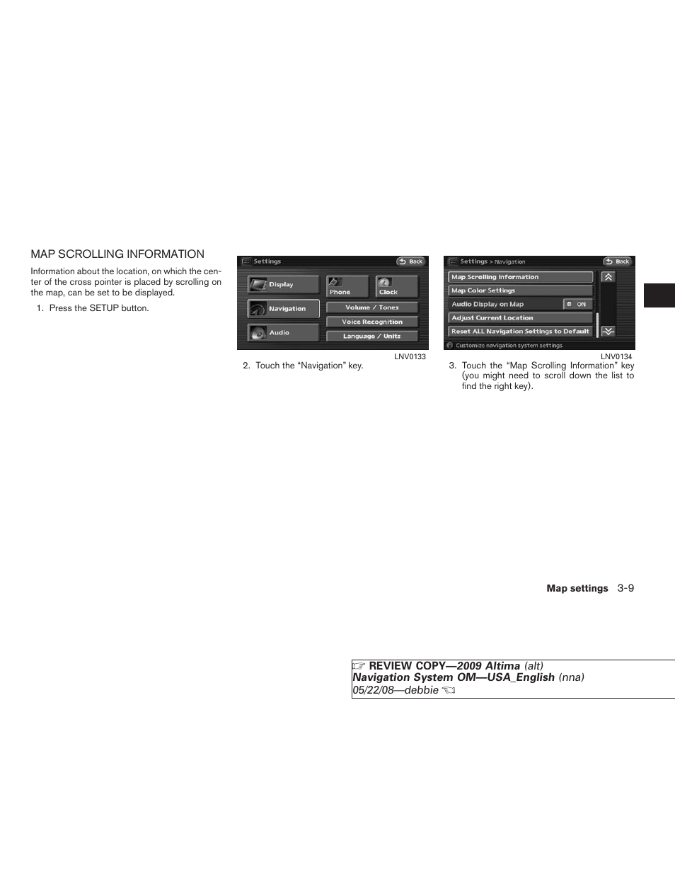 Map scrolling information -9 | NISSAN 2009 Altima Coupe User Manual | Page 54 / 238