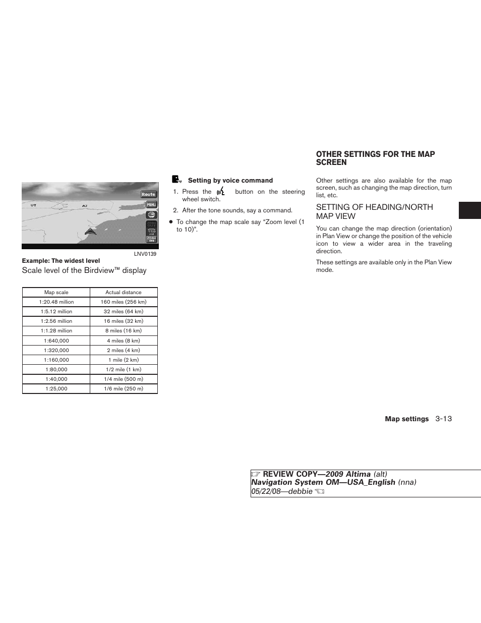 Other settings for the map screen -13, Setting of heading/north map view -13, Scale level of the birdview™ display | Setting of heading/north map view, Other settings for the map screen | NISSAN 2009 Altima Coupe User Manual | Page 58 / 238