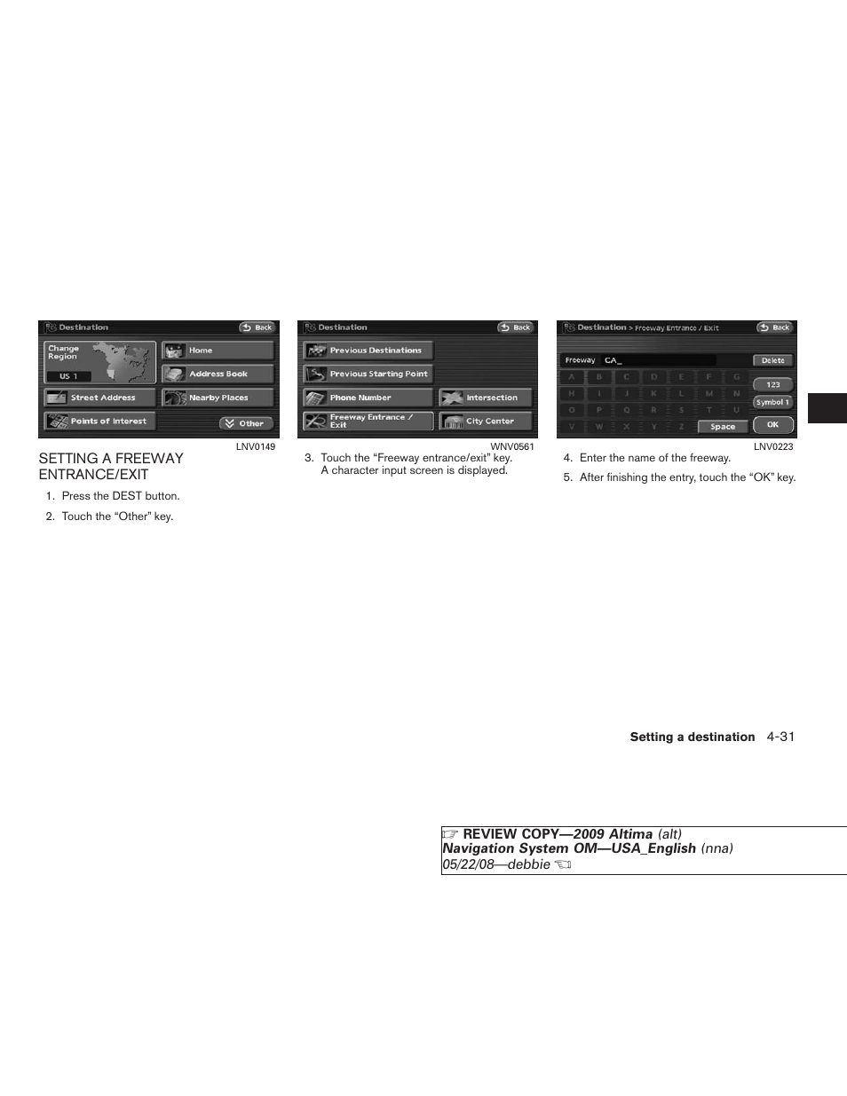 Setting a freeway entrance/exit -31 | NISSAN 2009 Altima Coupe User Manual | Page 96 / 238