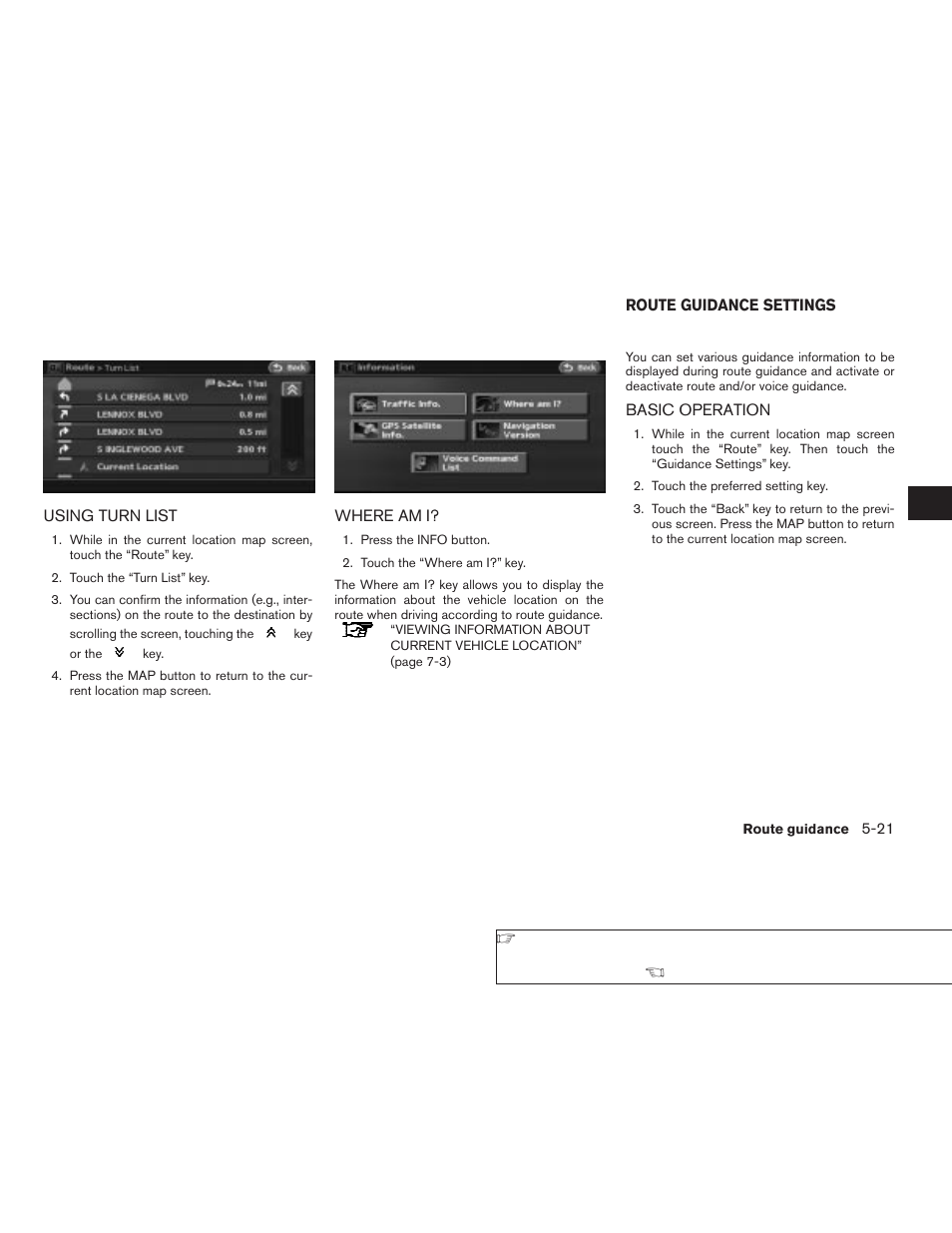 Using turn list -21 where am i? -21, Route guidance settings -21, Basic operation -21 | NISSAN 2008 Altima Sedan User Manual | Page 127 / 237