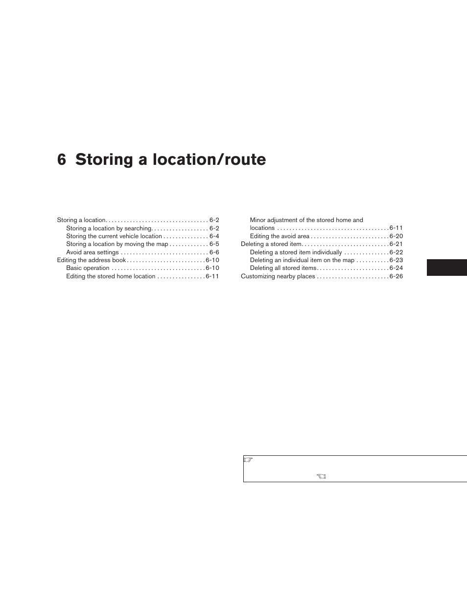 Storing a location/route, 6 storing a location/route | NISSAN 2008 Altima Sedan User Manual | Page 133 / 237