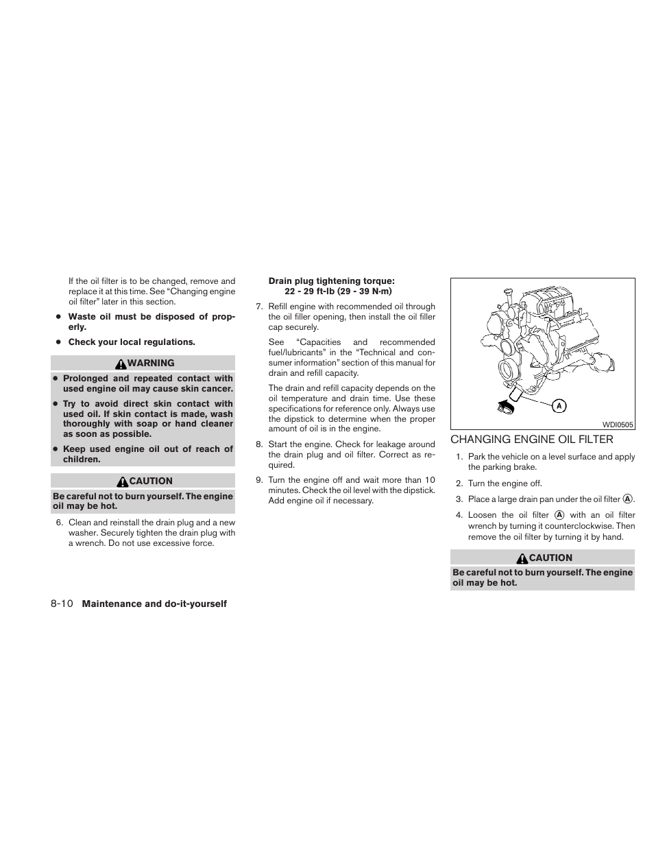 Changing engine oil filter -10 | NISSAN TITAN 2010 User Manual | Page 318 / 407