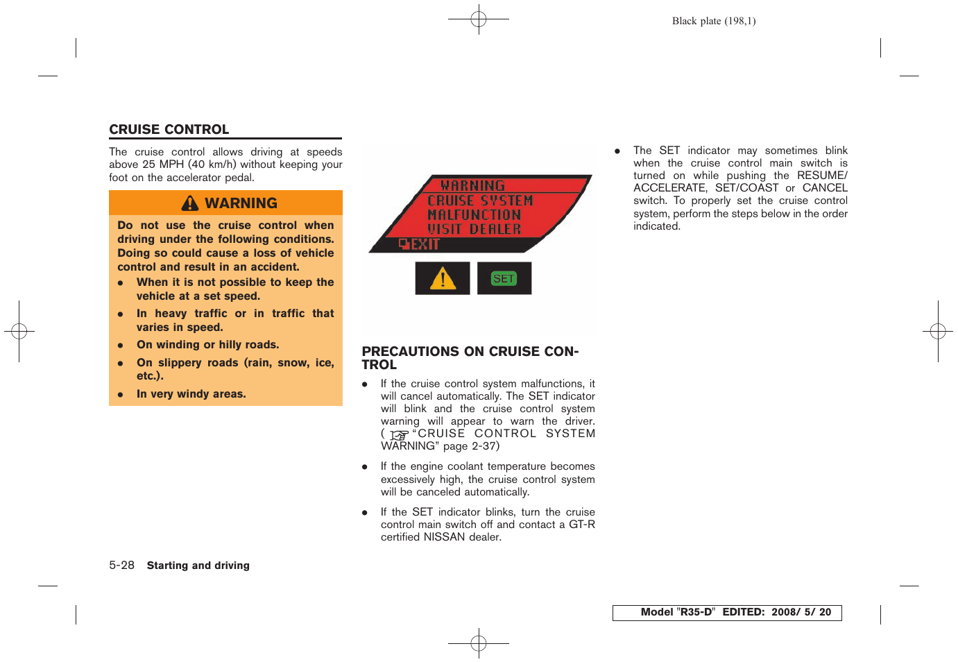 Cruise control -28, Precautions on cruise control -28 | NISSAN R35-D User Manual | Page 203 / 311