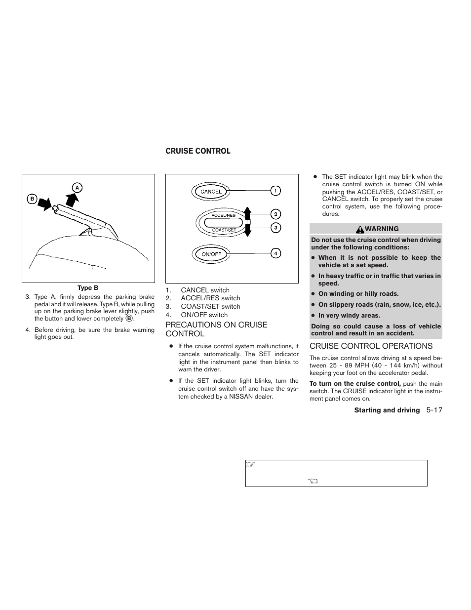 Cruise control -17 | NISSAN 2008 Altima Coupe User Manual | Page 247 / 368