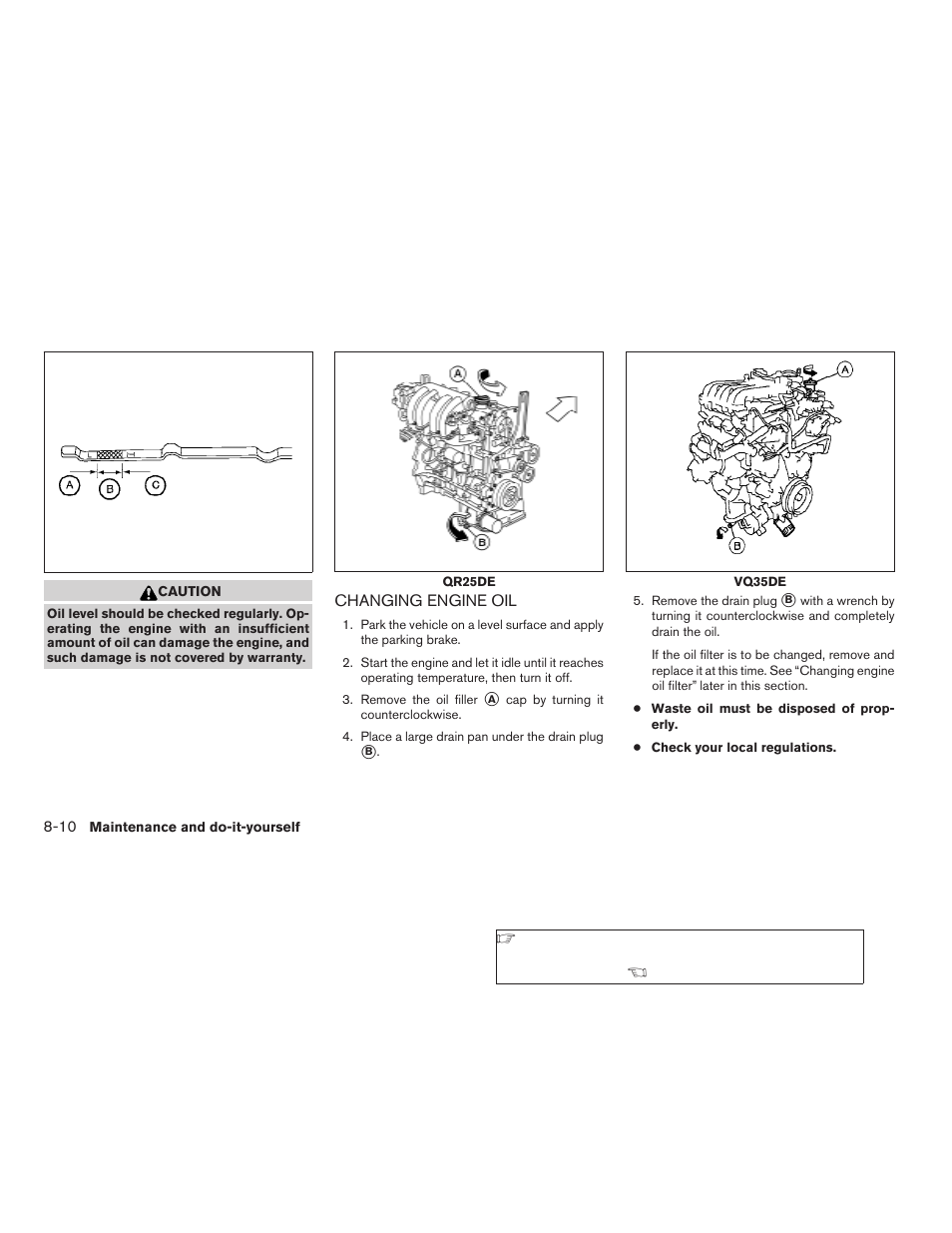 Changing engine oil -10 | NISSAN 2008 Altima Coupe User Manual | Page 288 / 368