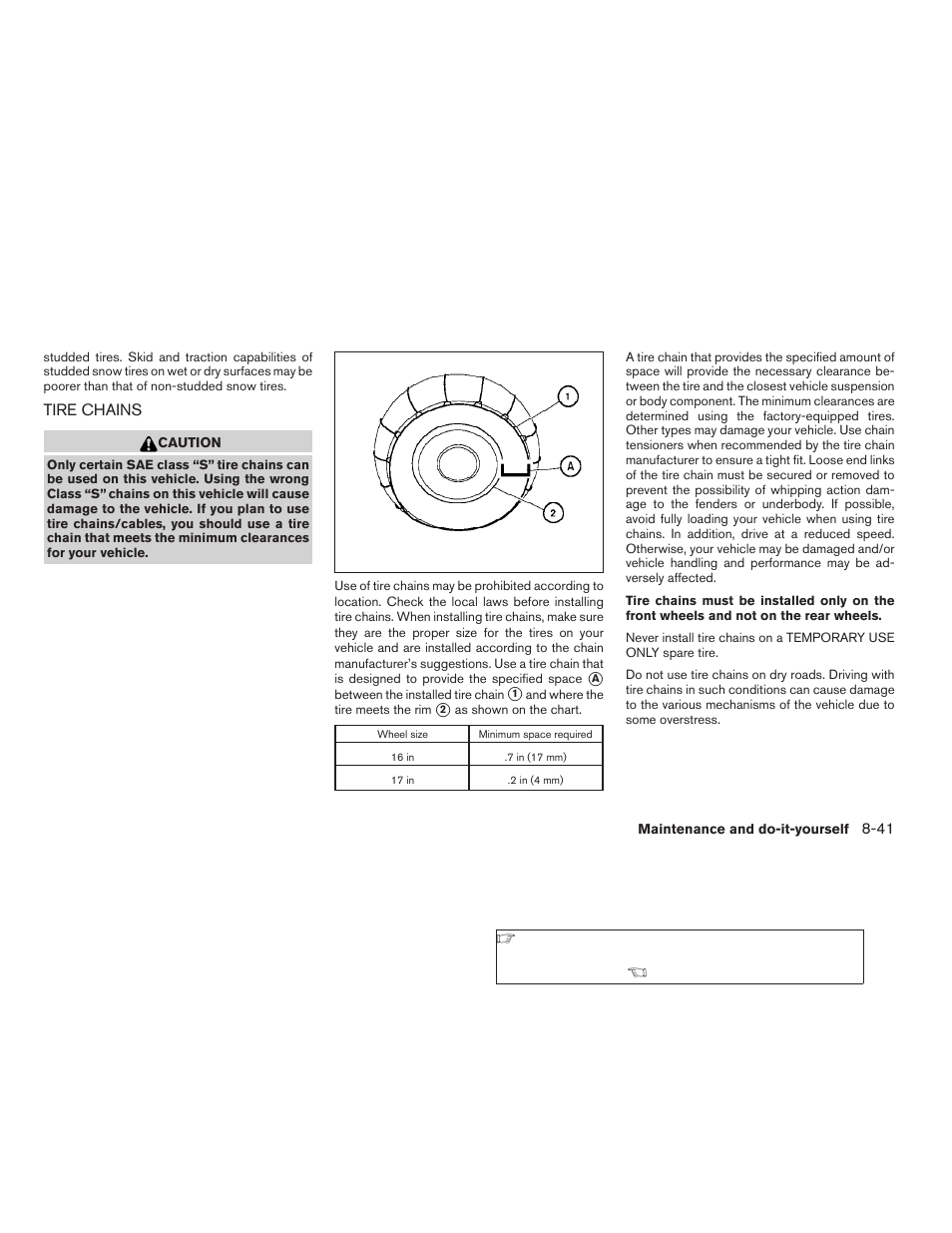 Tire chains -41 | NISSAN 2008 Altima Coupe User Manual | Page 319 / 368