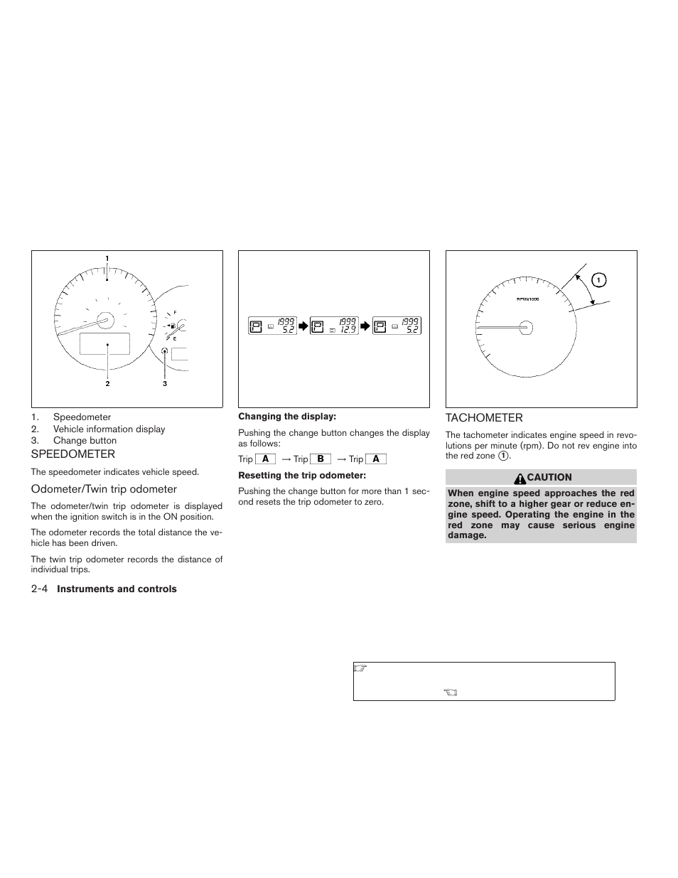 Speedometer -4 tachometer -4 | NISSAN 2008 Altima Coupe User Manual | Page 82 / 368