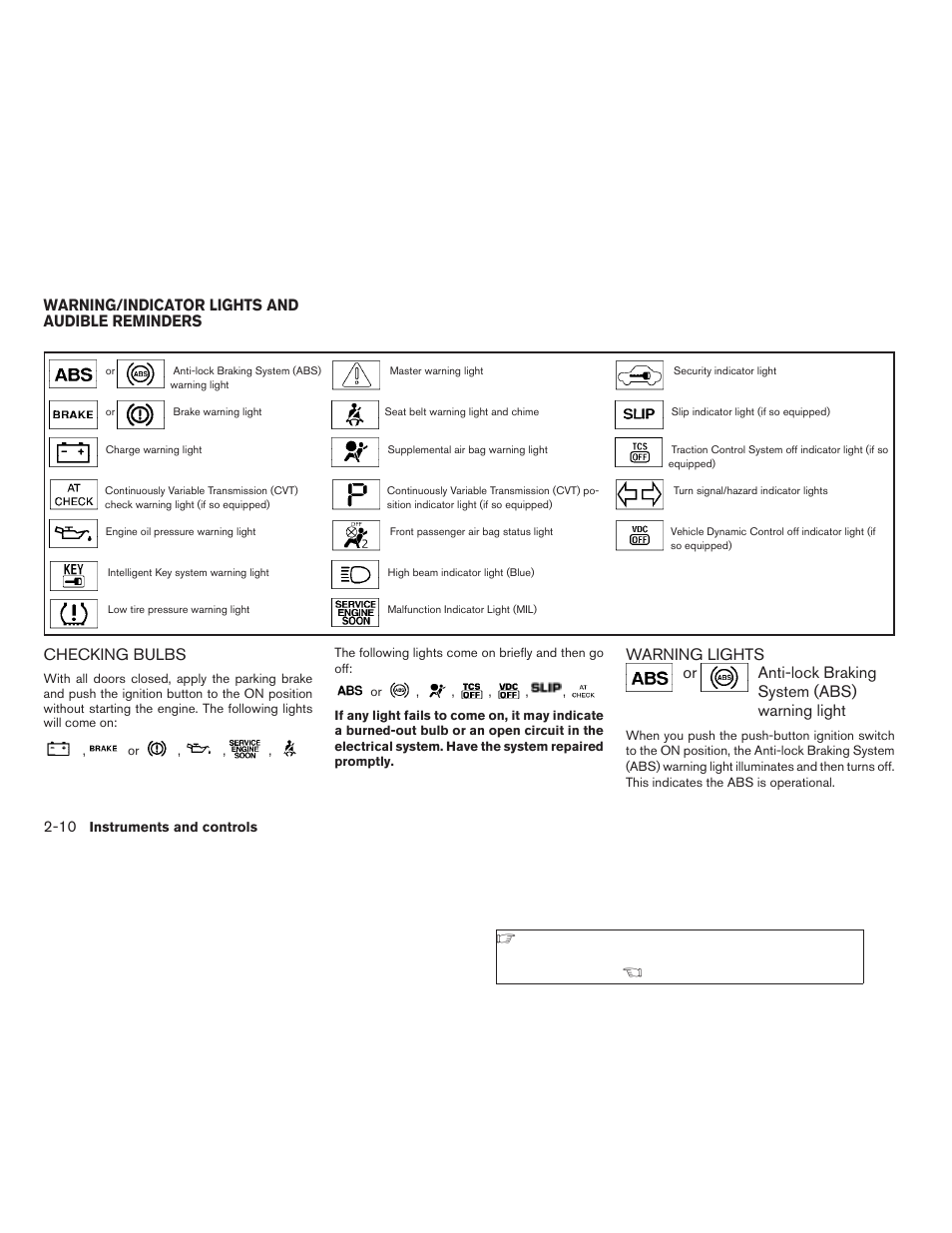 Warning/indicator lights and audible reminders -10, Checking bulbs -10 warning lights -10 | NISSAN 2008 Altima Coupe User Manual | Page 88 / 368