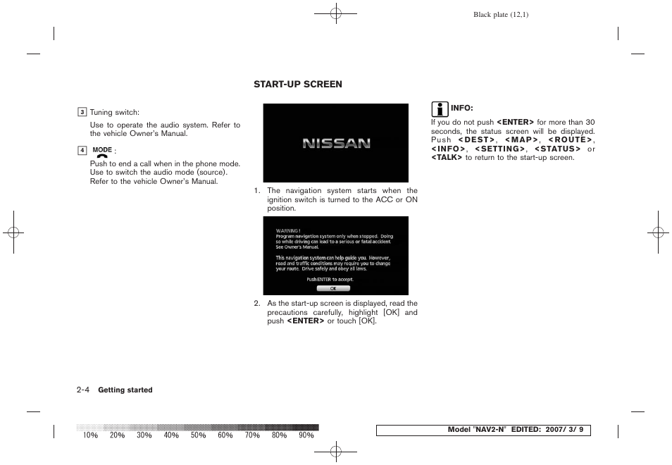 Start-up screen -4 | NISSAN 2008 NAVIGATION SYSTEM User Manual | Page 10 / 218