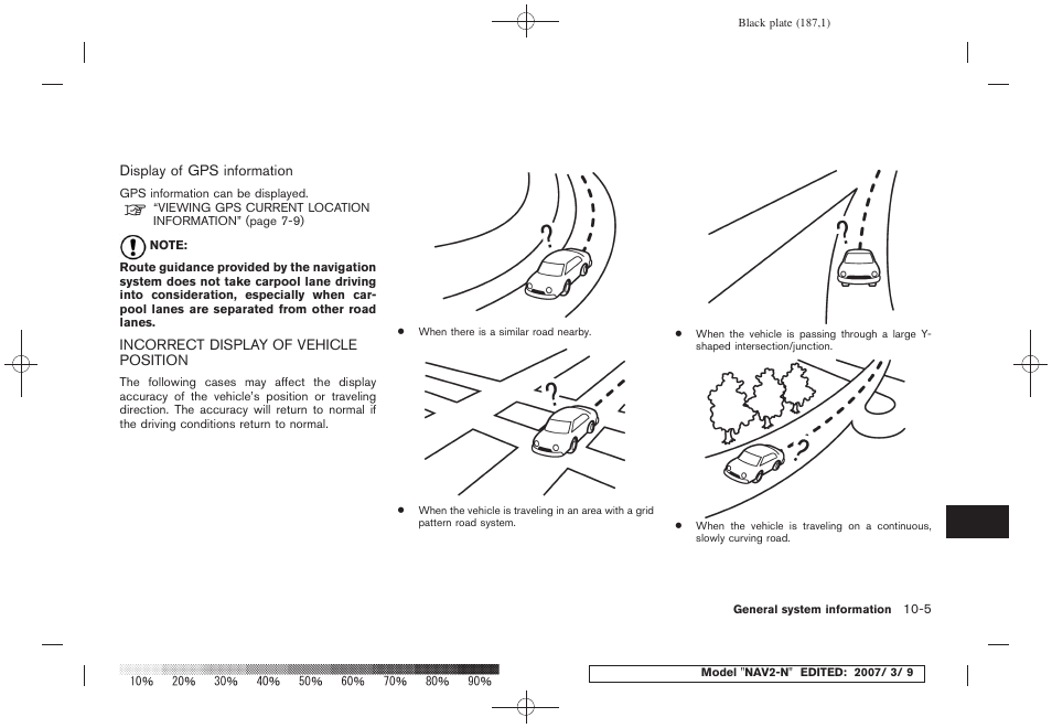 Incorrect display of vehicle position -5 | NISSAN 2008 NAVIGATION SYSTEM User Manual | Page 181 / 218