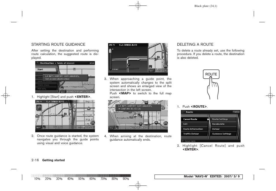 Starting route guidance -16 deleting a route -16 | NISSAN 2008 NAVIGATION SYSTEM User Manual | Page 22 / 218