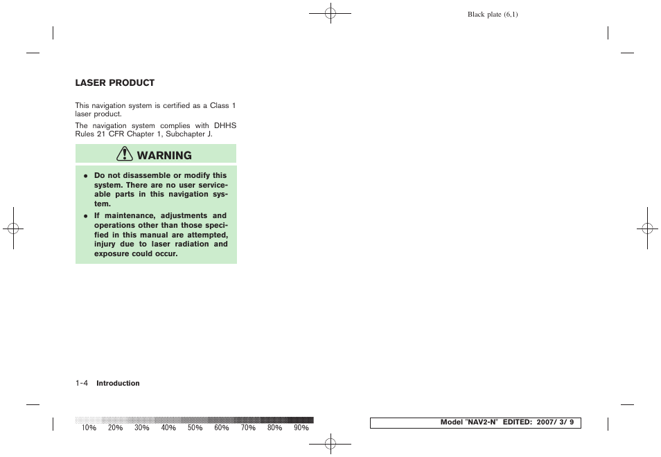 Laser product -4, Warning | NISSAN 2008 NAVIGATION SYSTEM User Manual | Page 6 / 218