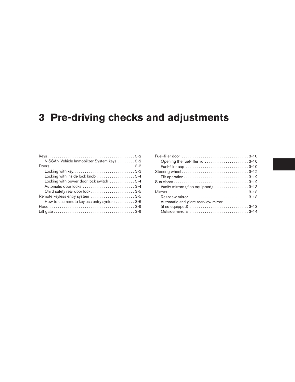 Pre-driving checks and adjustments, 3 pre-driving checks and adjustments | NISSAN 2010 Xterra User Manual | Page 128 / 337