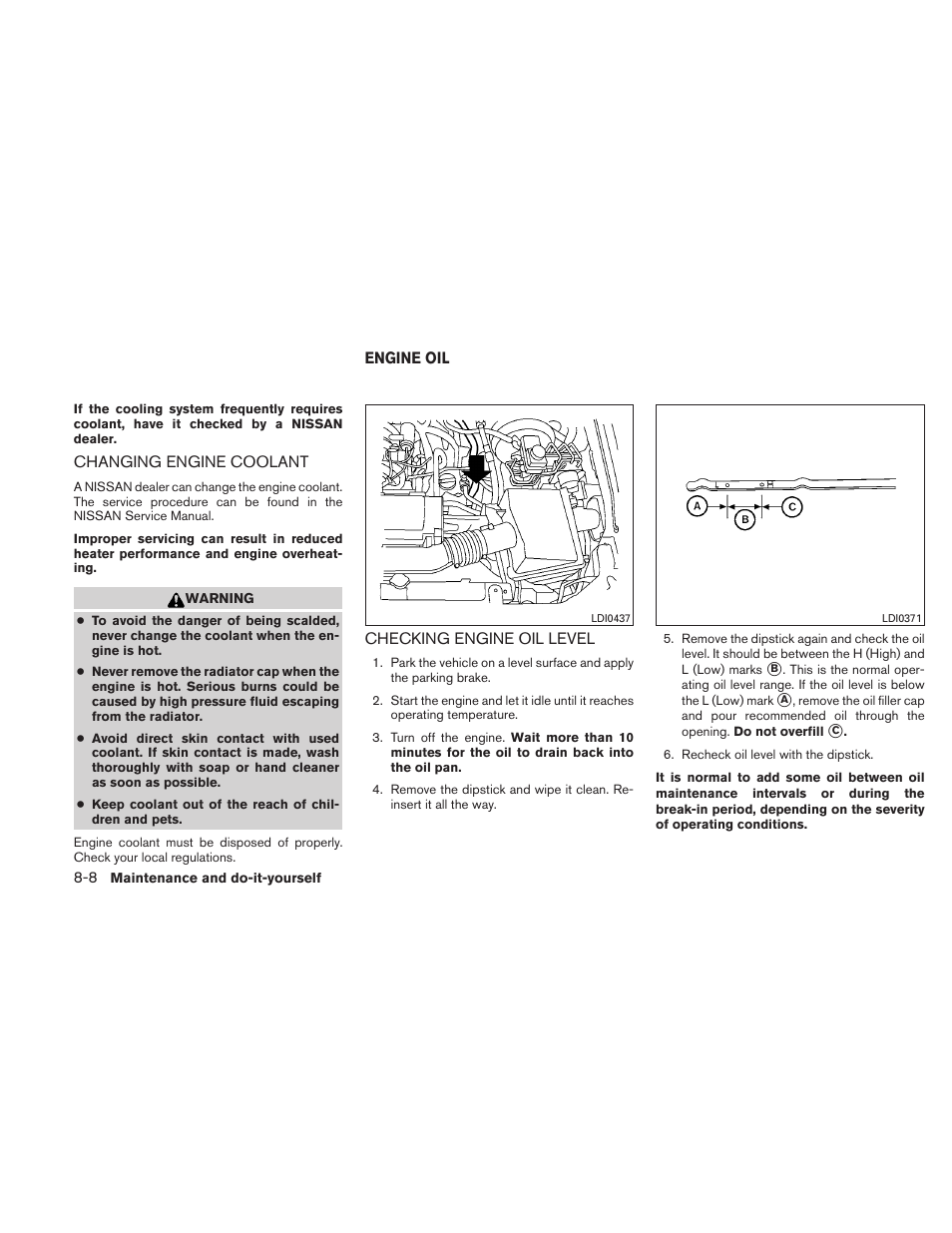Changing engine coolant -8, Engine oil -8, Checking engine oil level -8 | NISSAN 2010 Xterra User Manual | Page 261 / 337