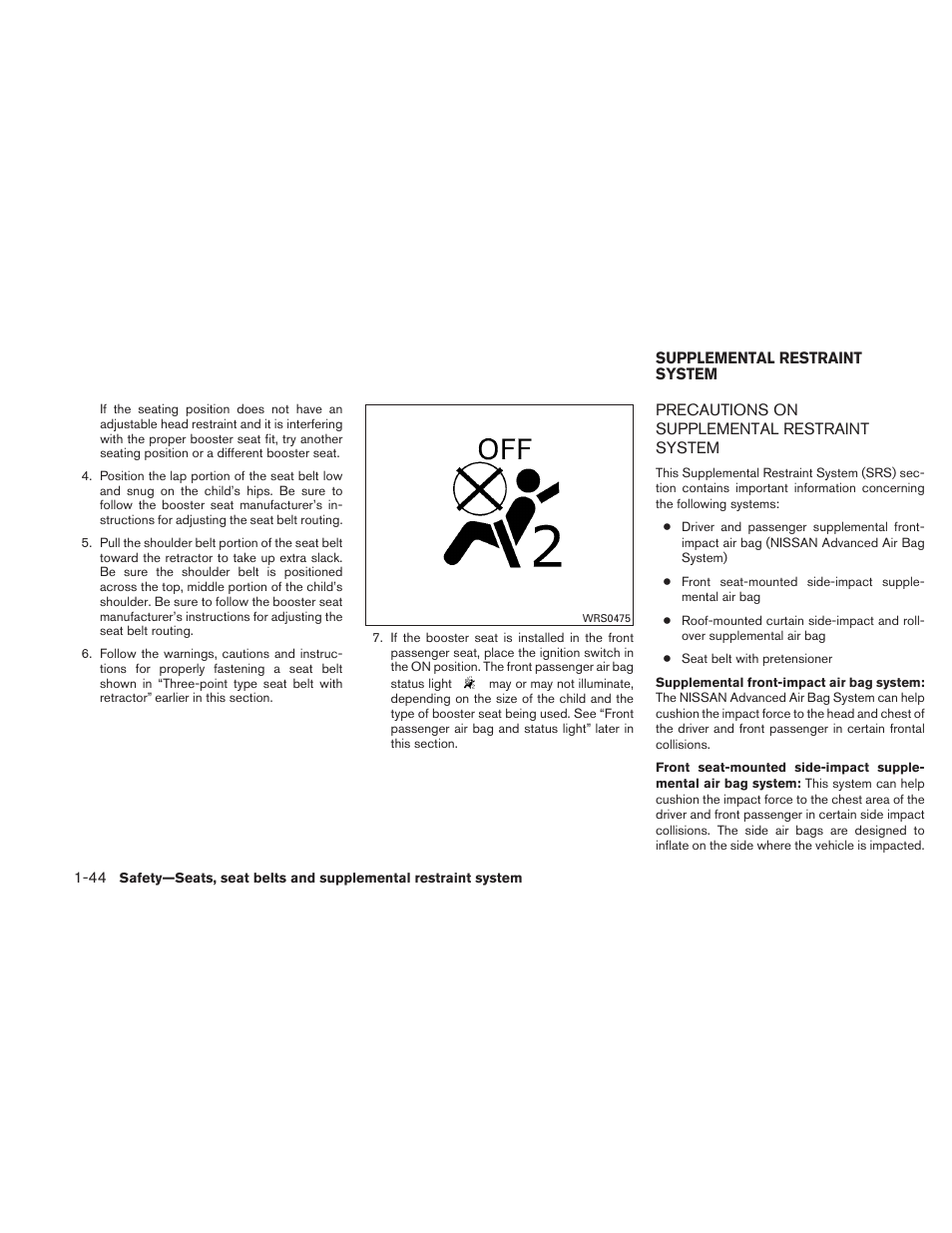 Supplemental restraint system -44, Precautions on supplemental restraint system -44 | NISSAN 2010 Xterra User Manual | Page 61 / 337