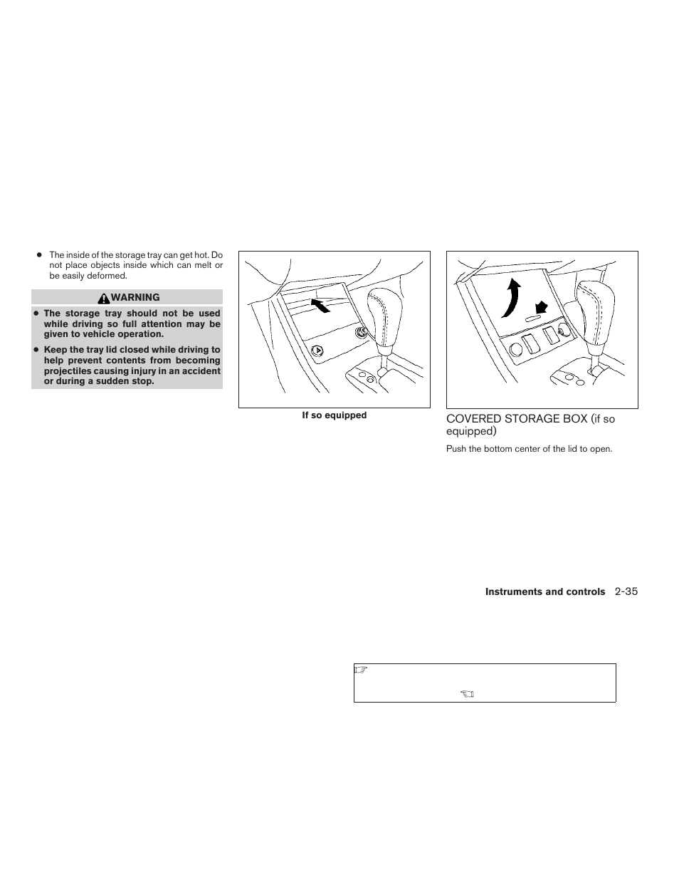 Covered storage box (if so equipped) -35 | NISSAN 2006 Altima User Manual | Page 103 / 304