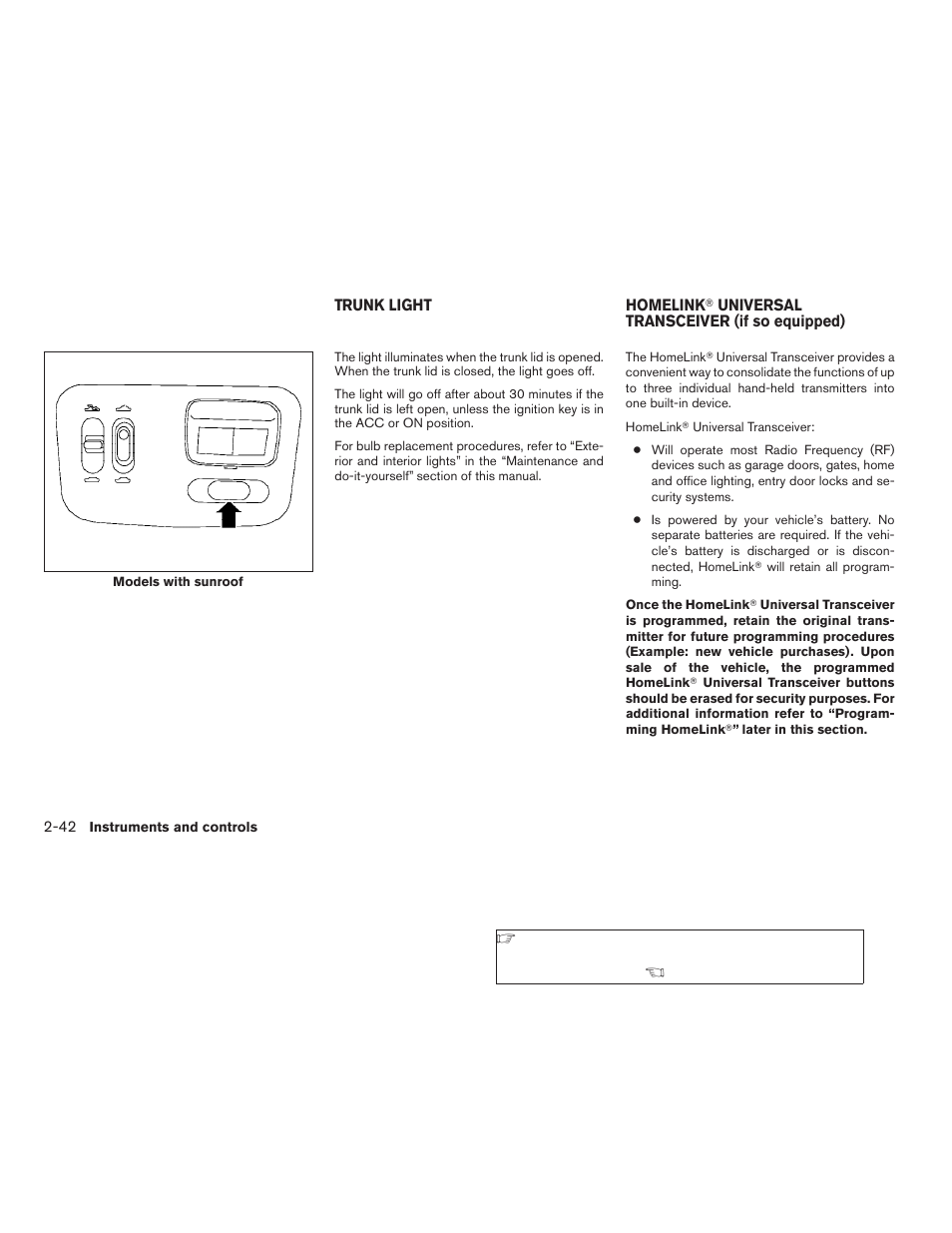 Trunk light -42 homelink, Universal transceiver (if so equipped) -42 | NISSAN 2006 Altima User Manual | Page 110 / 304
