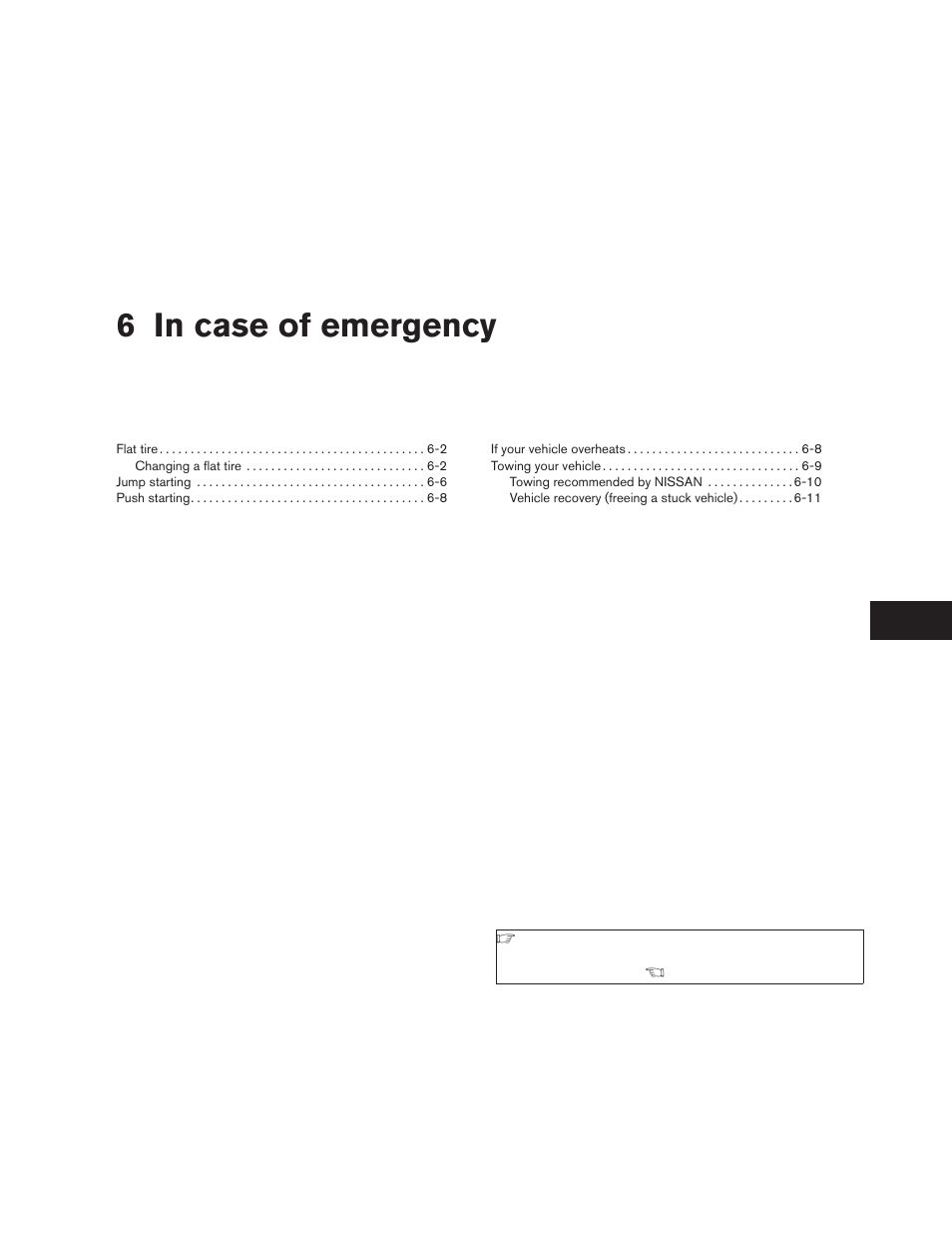 In case of emergency, 6 in case of emergency | NISSAN 2006 Altima User Manual | Page 197 / 304