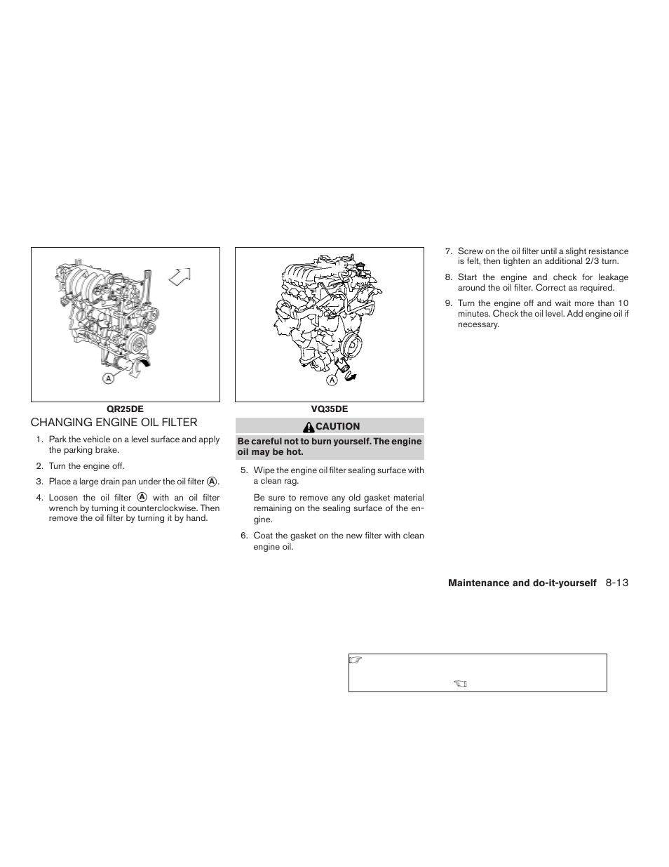 Changing engine oil filter -13 | NISSAN 2006 Altima User Manual | Page 229 / 304