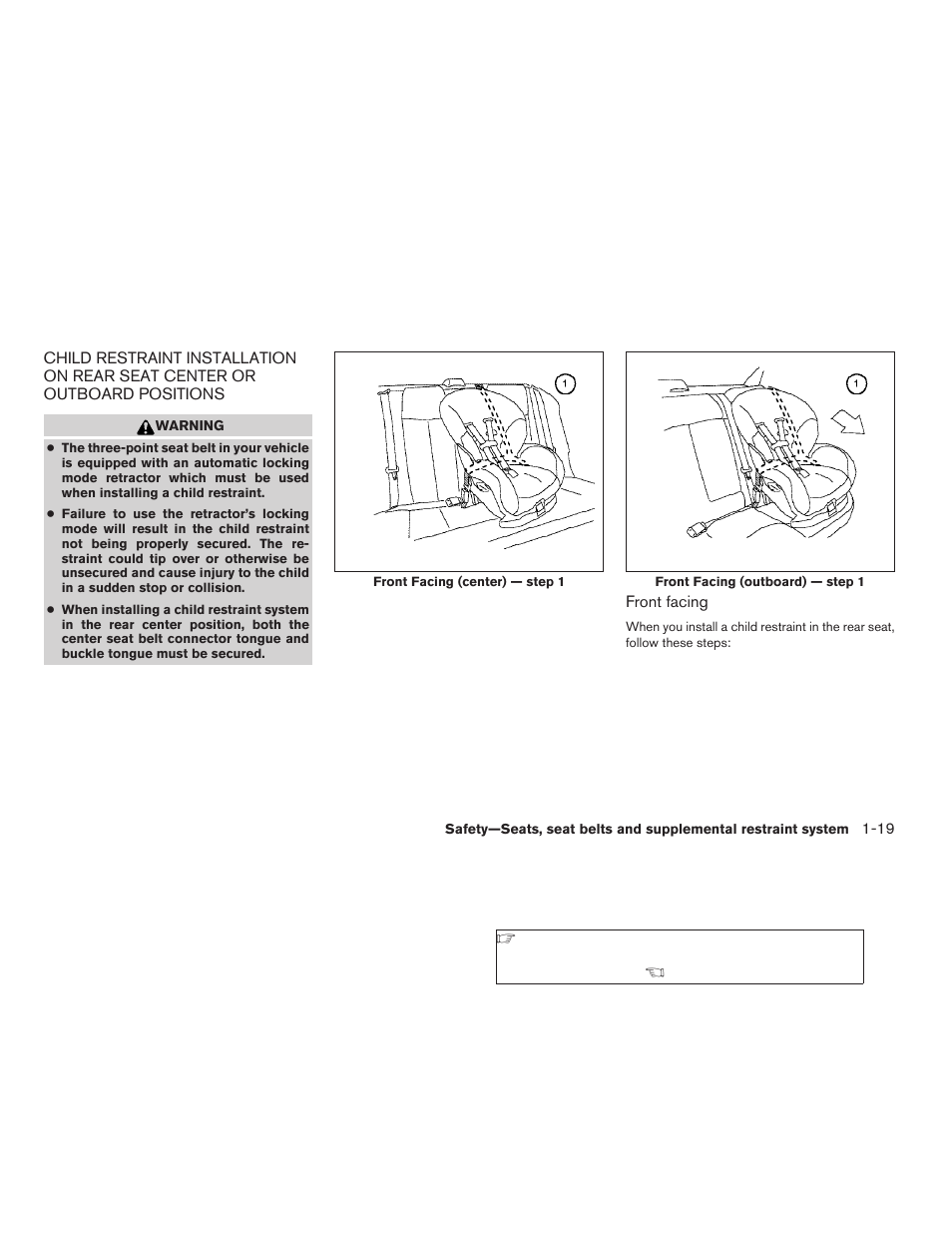 Child restraint installation on rear seat center, Or outboard positions -19 | NISSAN 2006 Altima User Manual | Page 35 / 304